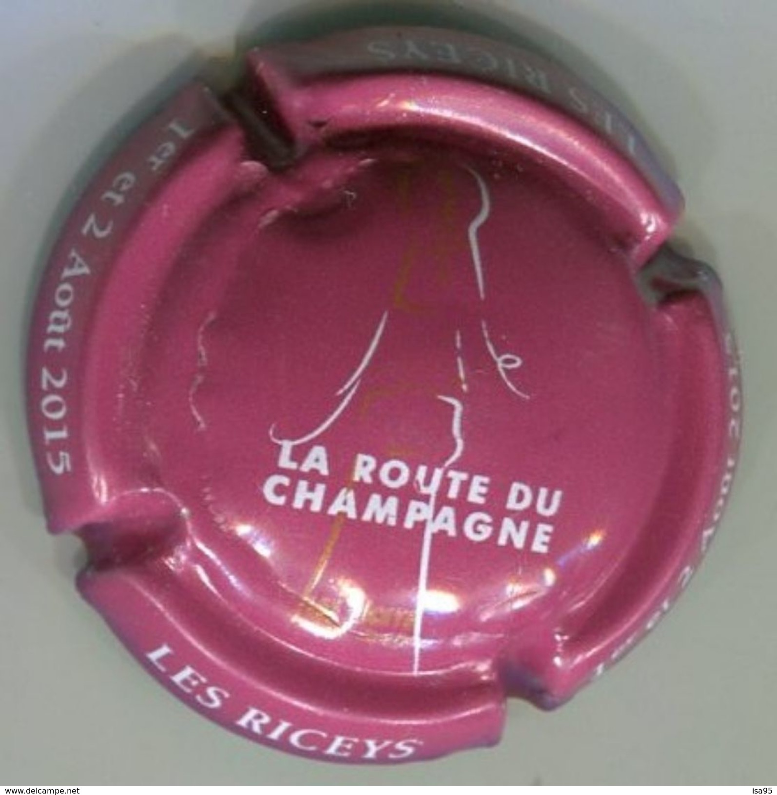 CAPSULE-CHAMPAGNE ROUTE DU CHAMPAGNE N°67 2015 Les Riceys - Sonstige & Ohne Zuordnung