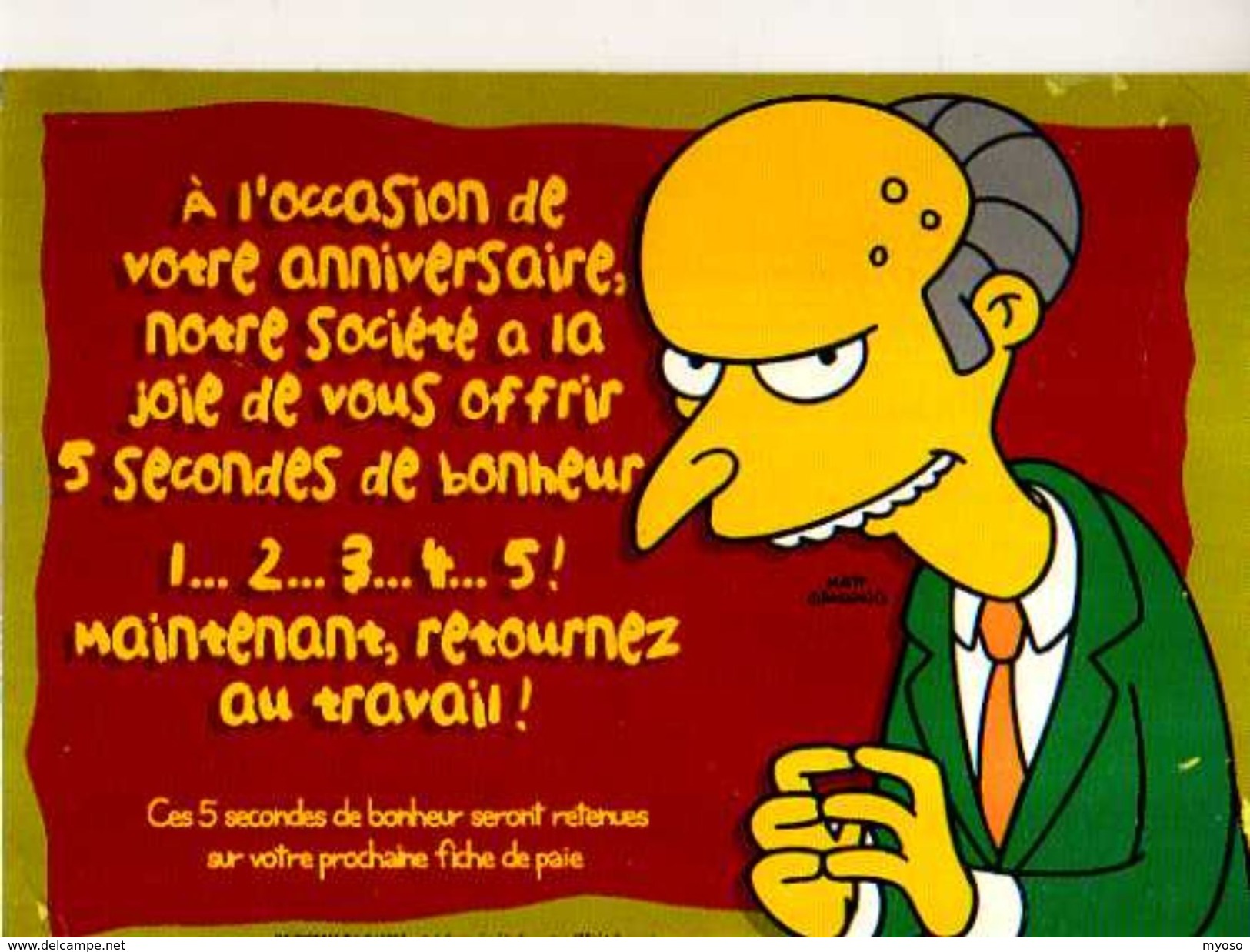 The Simpsons Illustrateur Matt Grogning, A L'occasion De Votre Annniversaire - Bandes Dessinées