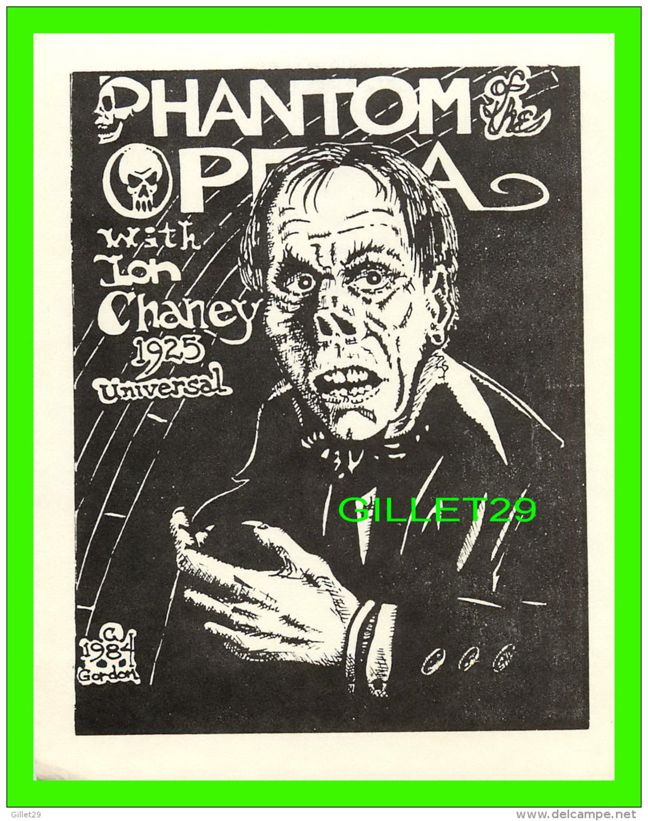 AFFICHE DE FILM - THE PHANTOM OF THE OPERA WITH  CHANEY, 1925 - 1984 GORDON -  MOVIE MONSTER GREATS - UNICORN STUDIOS - - Affiches Sur Carte