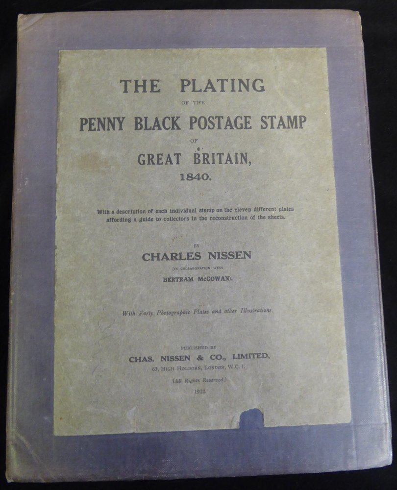 THE PLATING OF THE PENNY BLACK POSTAGE STAMP By Charles Nissen. Text And Plates. A Very Good Example Of This Important P - Autres & Non Classés