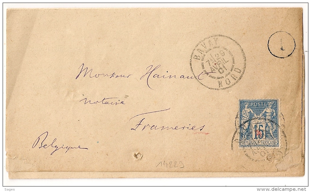 TARIF FRONTALIER, BAVAY Nord Pour FRAMERIES Belgique Sur LAC Au Type SAGE. 3 SCANS. - 1877-1920: Semi Modern Period