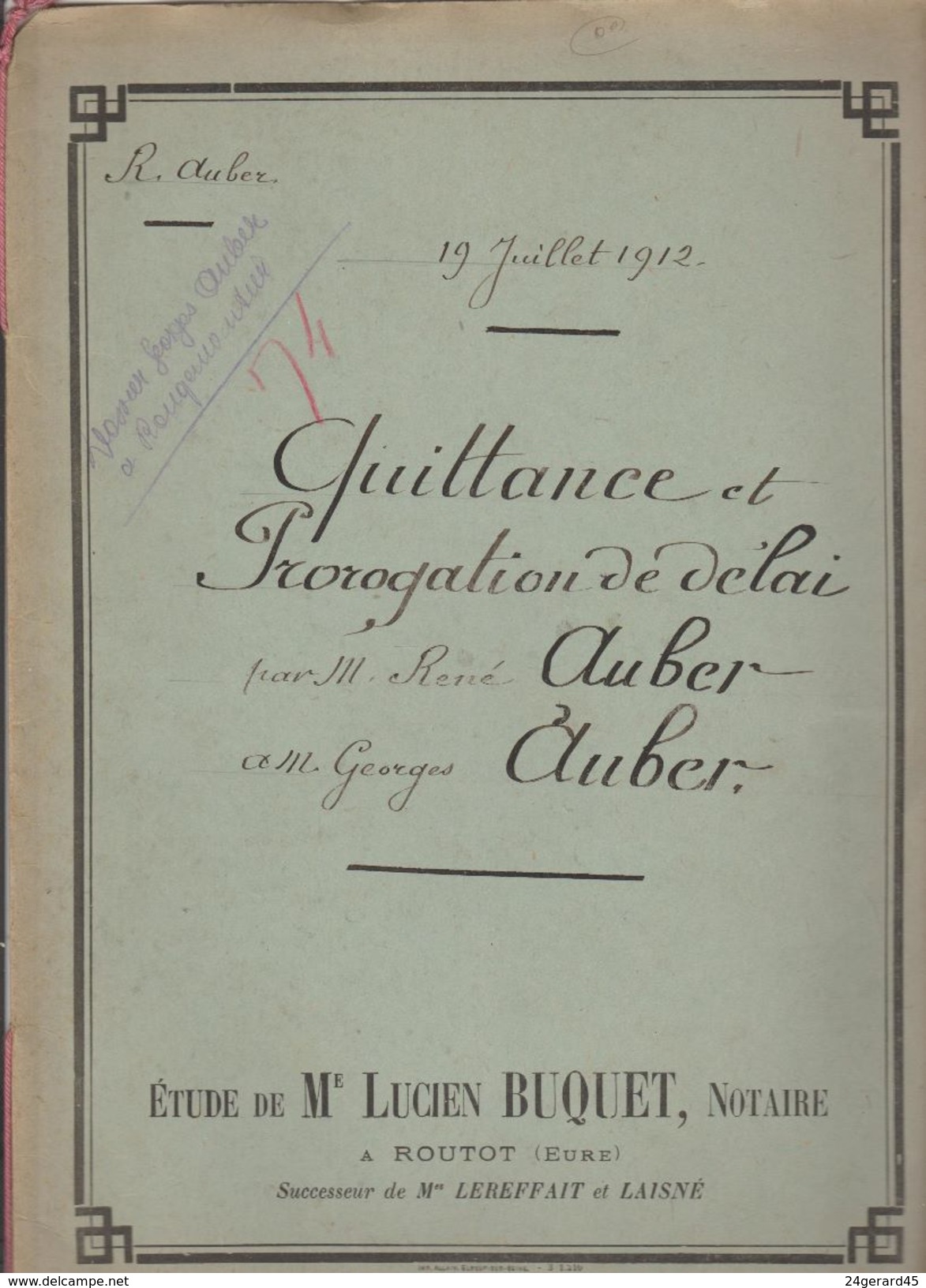 DOSSIER NOTARIAL DE QUITTANCE AVEC 2 CACHETS FISCAUX 1,50 F + 2/10ème POUR PAGE DOUBLE DU 19/07/1912 - Gebührenstempel, Impoststempel