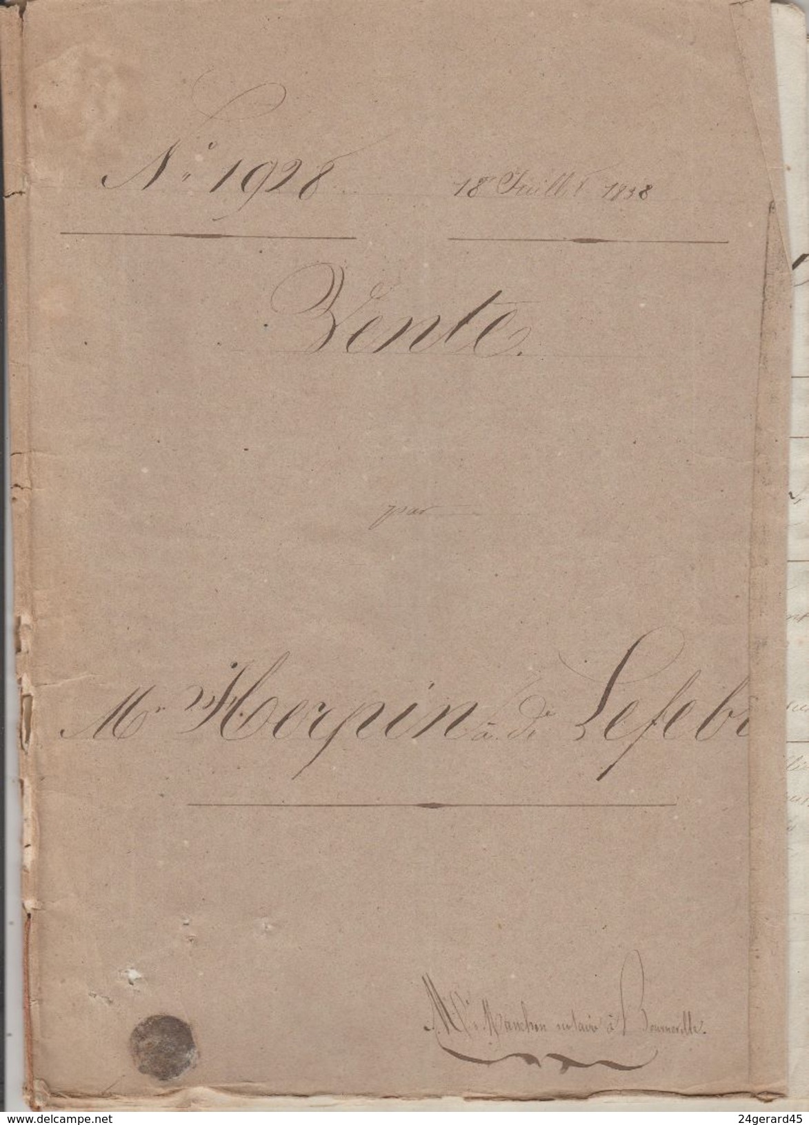 DOSSIER NOTARIAL VENTE 4 CACHETS FISCAUX ROYAUX 4X1,25 F POUR PAGE DOUBLE 30/07/1838 Maître MANCHON Bourneville - Cachets Généralité