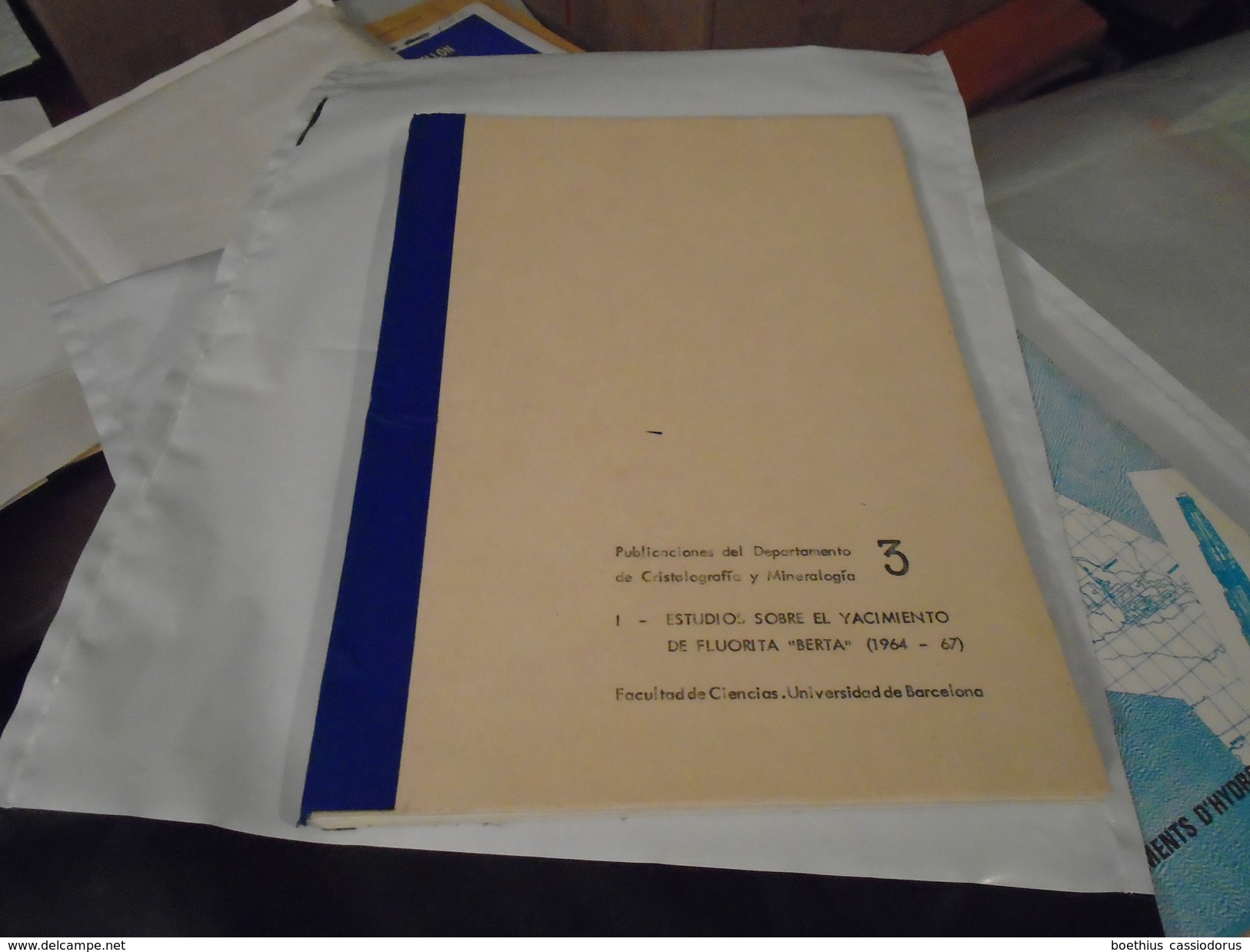 ESTUDIOS SOBRE EL YACIMIENTO DE FLUORITA "BERTA" (1964 - 67) (SAN CUGAT DEL VALLES, BARCELONA) / Géologie, Minéralogie.. - Culture