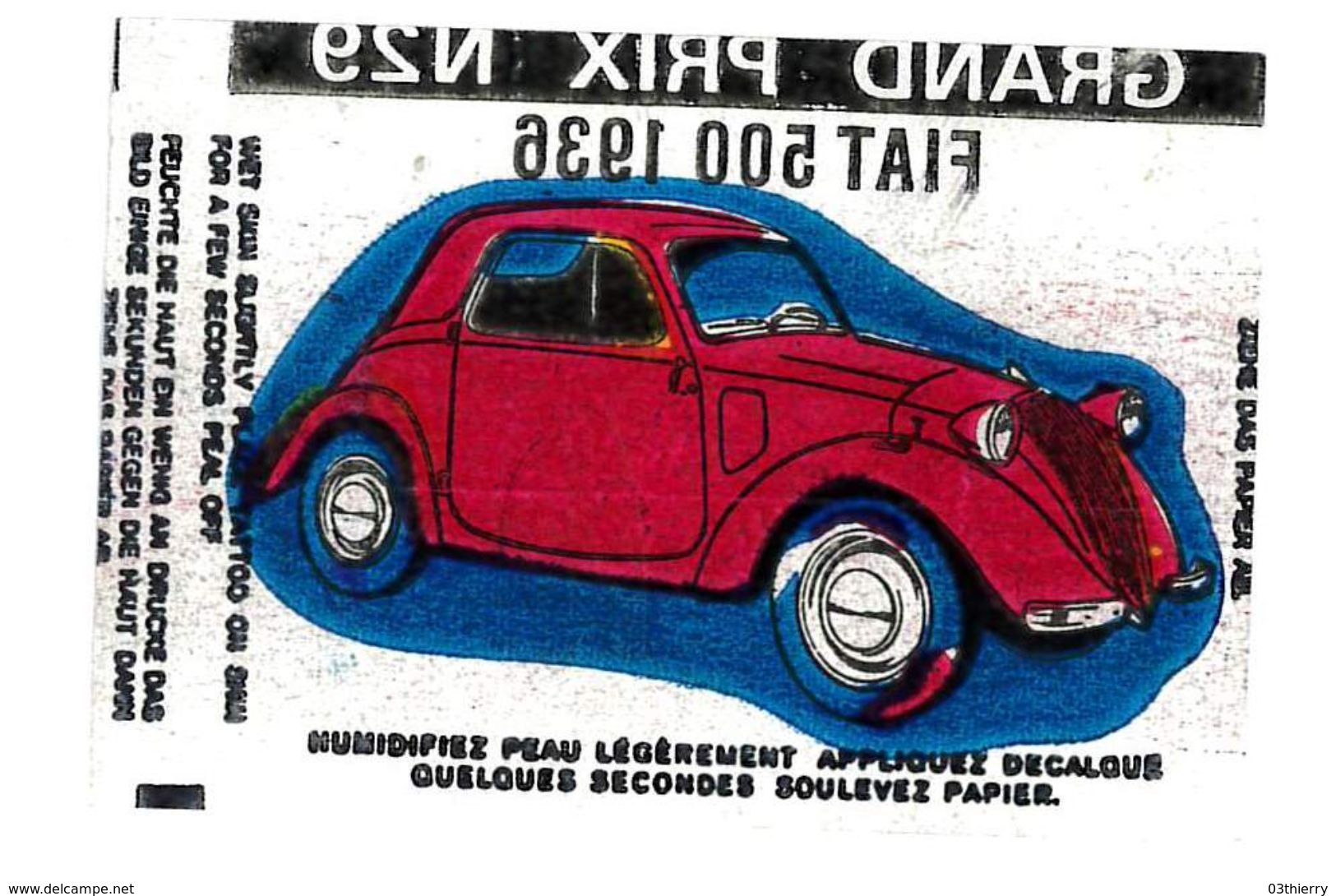 IMAGE TATOUAGE TATOO AUTOMOBILE GRAND PRIX N29 FIAT 500 1936 - Sonstige & Ohne Zuordnung