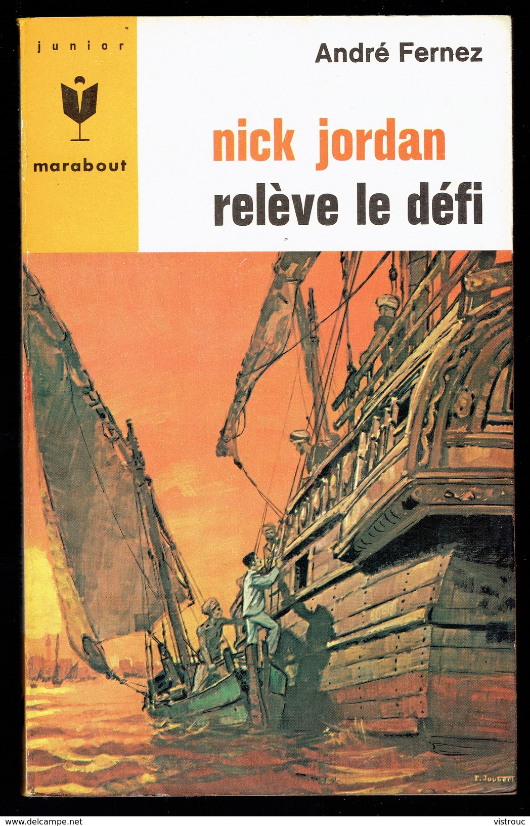 " Nick JORDAN Relève Le Défi ", Par André FERNEZ - E.O. MJ N° 296 - Espionnage. - Marabout Junior