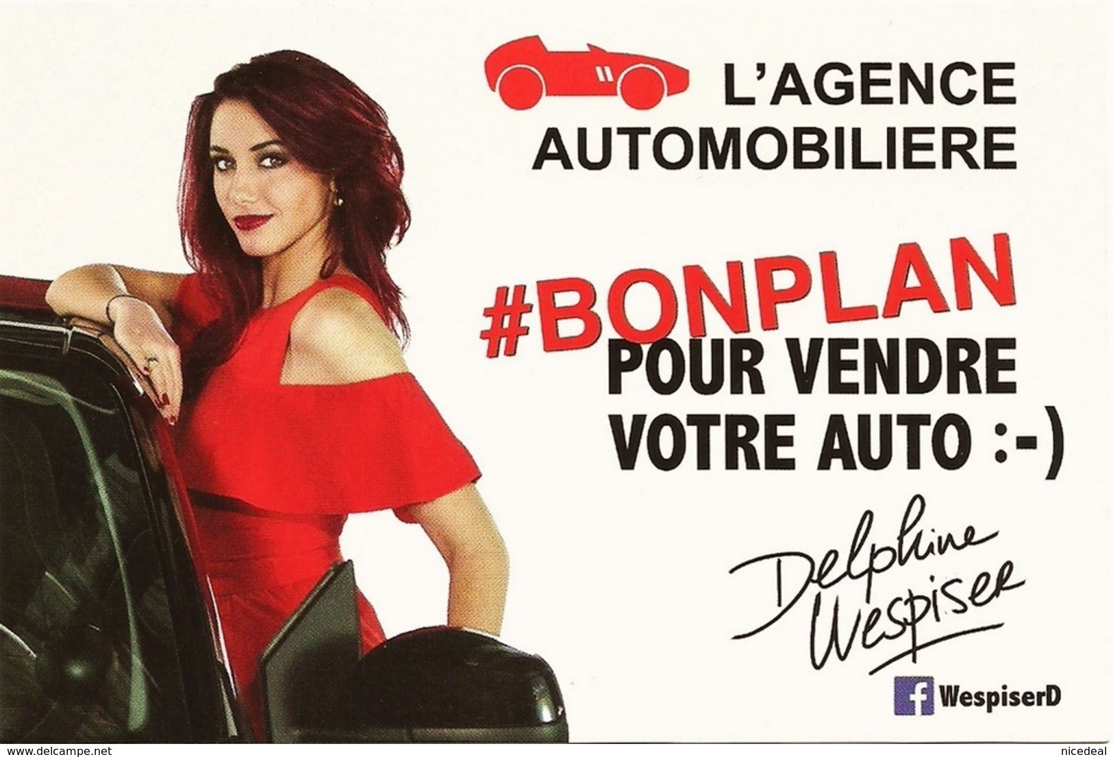 CPM Carte Postale Publicitaire Célébrité DELPHINE WESPISER Pub L'Agence Automobilière Auto Miss France 2012 Alsace - Famous Ladies