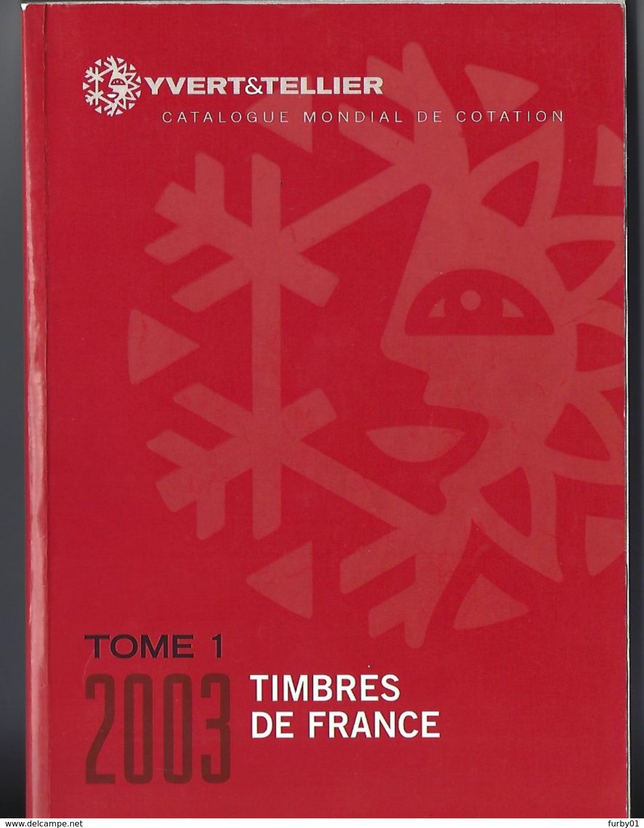 Catalogue Yvert Et Tellier France 2003 - France