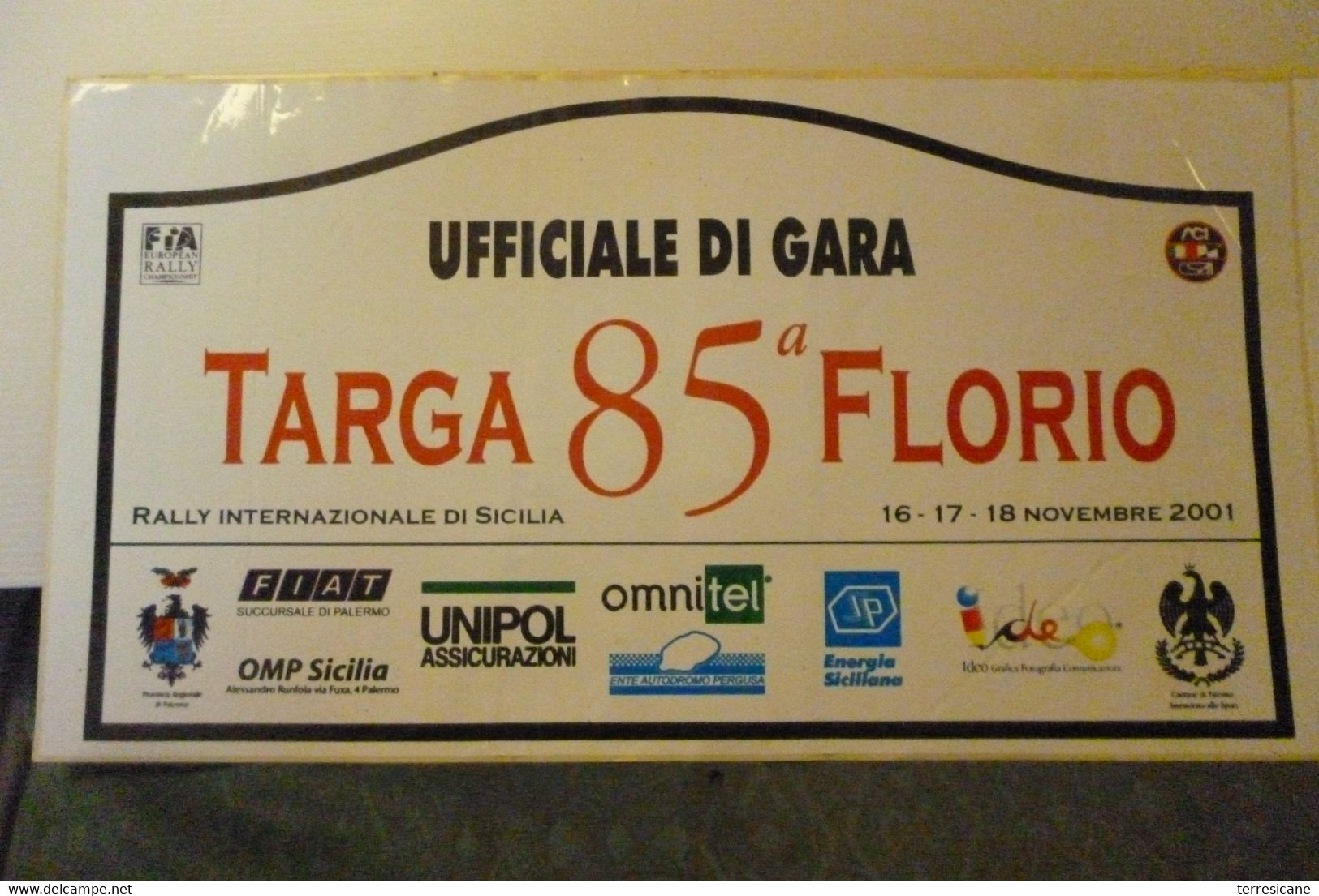 Targa BIG 21X42 Adesivo Stiker Etiqueta PLACCA RALLY 85 TARGA FLORIO B3 - Altri & Non Classificati