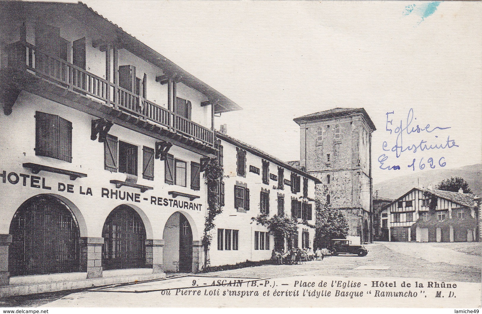 ASCAIN - Place De L'église - Hotel De La Rhune Ou Pierre Loti S'inspira Et Ecrivit L'idylle Basque "ramuncho Circulée - Ascain