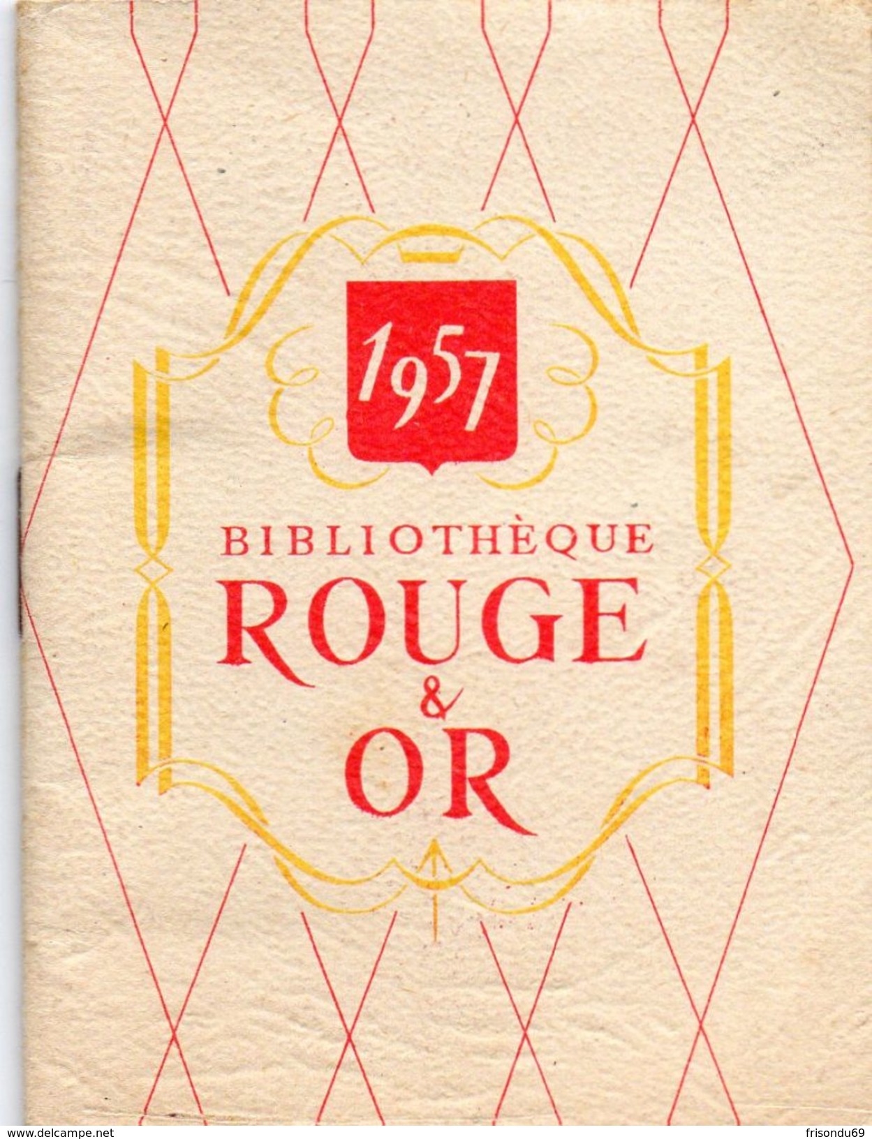 Petit Calendrier 1957 Bibliothèque Rouge & Or - André Poncet - Bellegarde- (Ain) . - Publicités