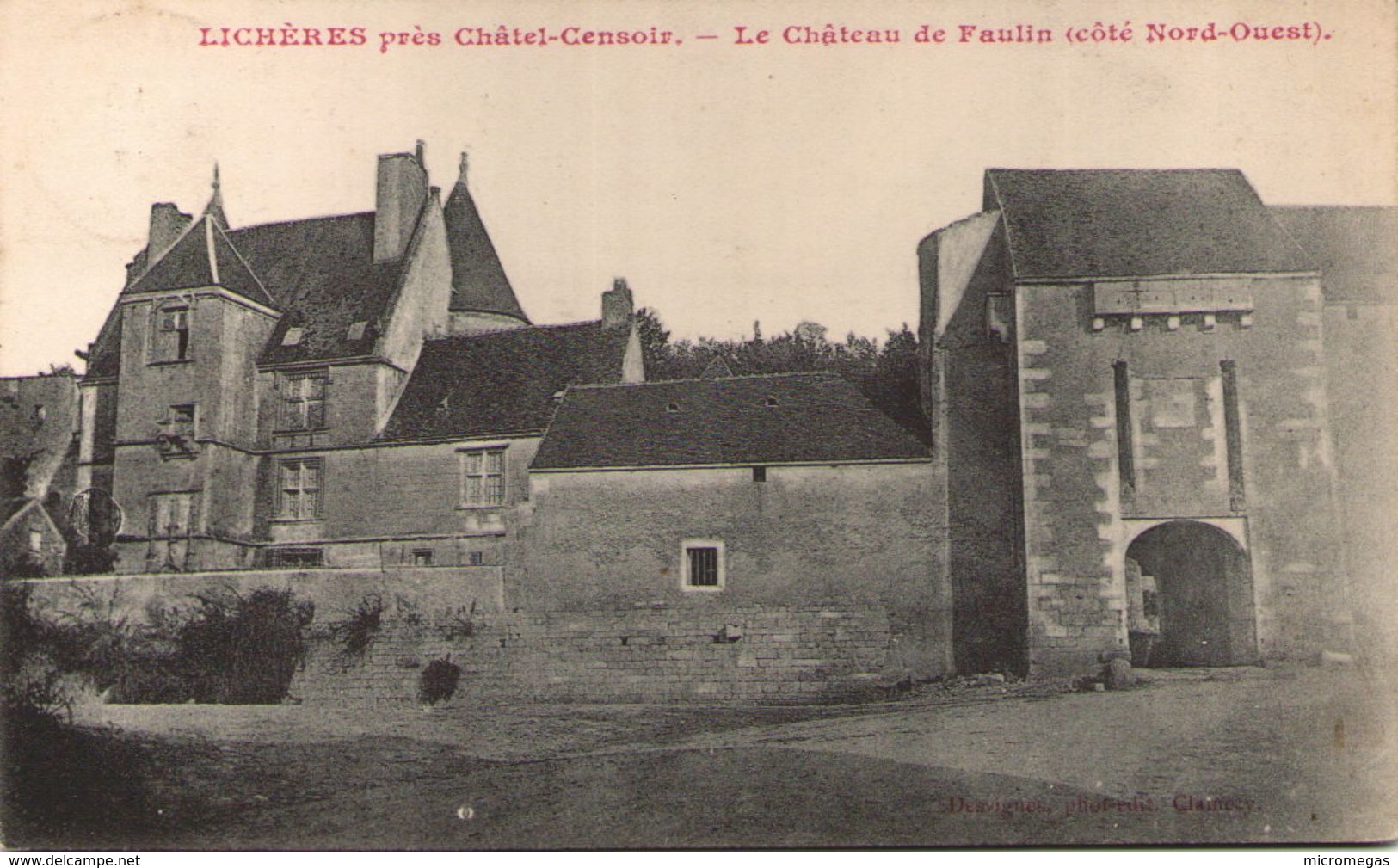 89 - LICHERES, Près Châtel-Censoir - Le Château De Faulin (côté Nord-Ouest) - Andere & Zonder Classificatie