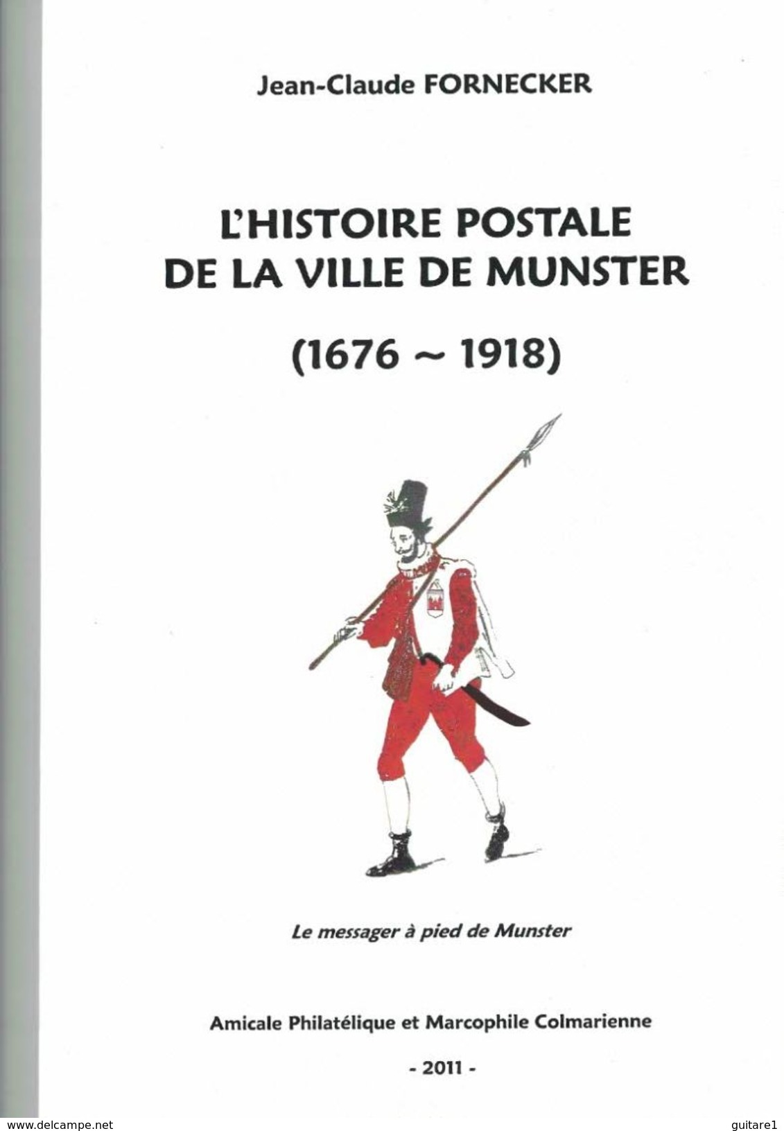 Histoire Postale De La Ville De Munster (1676-1918) - Philatelie Und Postgeschichte