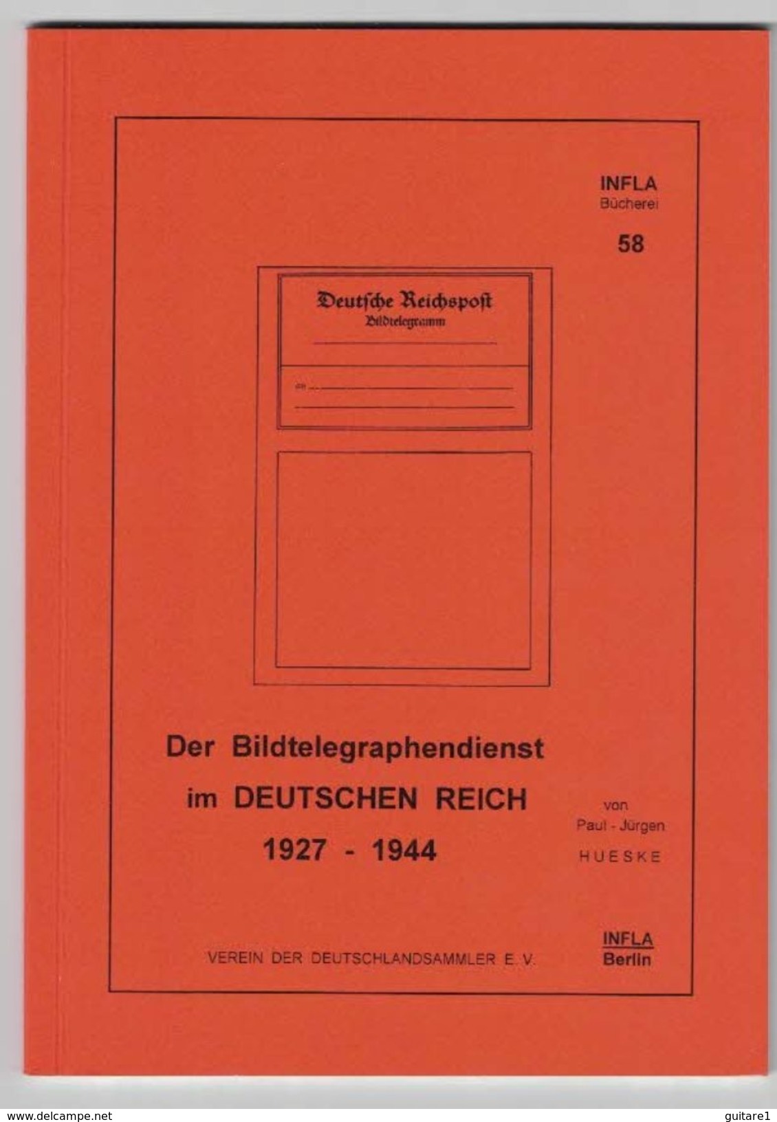 Der Bildtelegraphendienst Im Deutschen Reich (1927 1944) Bélinographe Télégraphe Télégramme Photo - Philately And Postal History