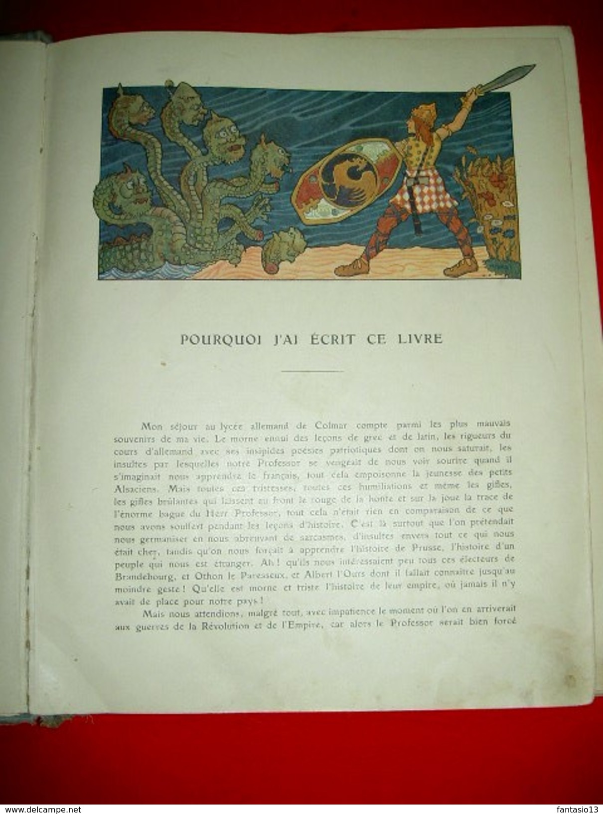 L' Histoire d' Alsace racontée aux petits enfants  par l' Oncle Hansi .Illustré par Hansi et Huen  1912 Ed. Floury