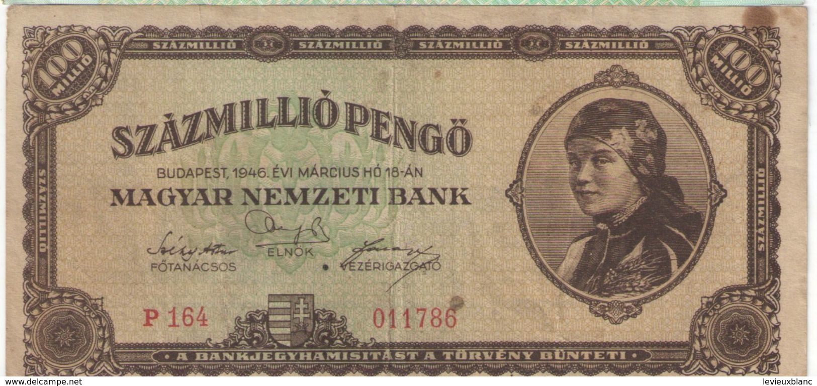 Szaz Millio Pengo / Magyar Nemzeti Bank/BUDAPEST/1946                        BILL183 - Hongarije