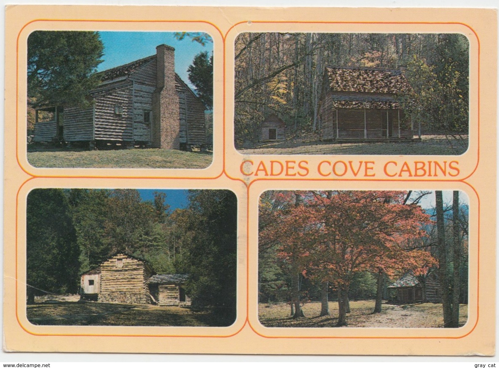 CADES COVE CABINS, Great Smoky Mountains, USA, 1991 Used Postcard [20696] - Smokey Mountains