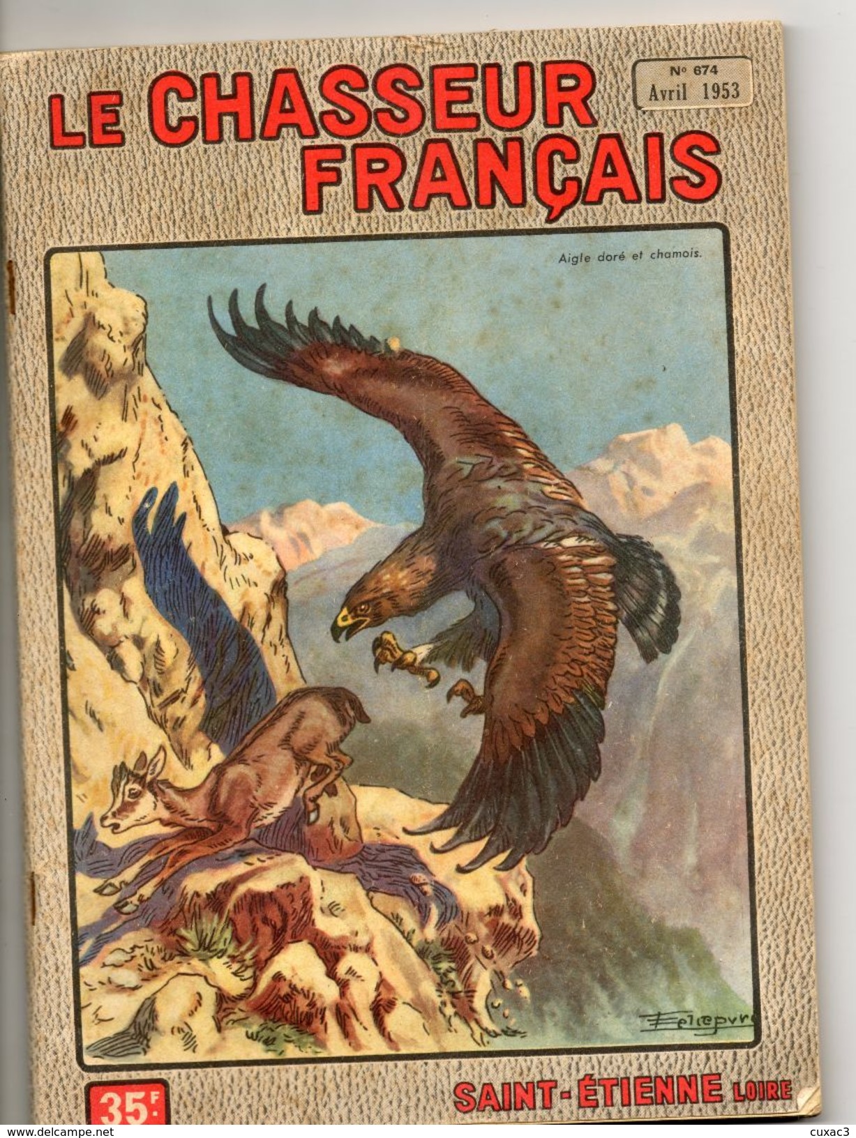 Le Chasseur Français - Avril 1953 MANUFACTURE SAINT ETIENNE - Chasse & Pêche