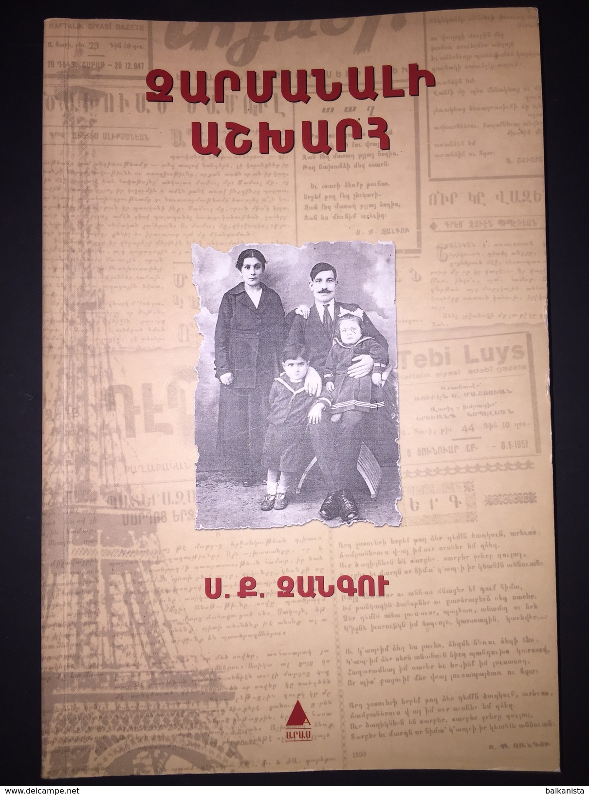 ARMENIAN Literature Zarmanali Asgharh Sarkis Kecyan 2003 Istanbul - Libros Antiguos Y De Colección