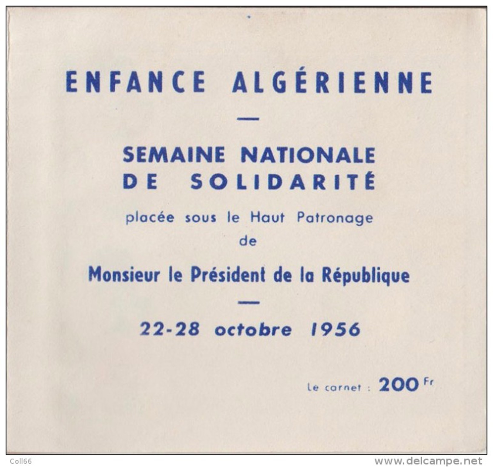 22-28 Octobre 1956 Enfance Algérienne Semaine Nationale De Solidarité Carnet De 10 Timbres Tricolores Port Inclus/France - Blocs & Carnets
