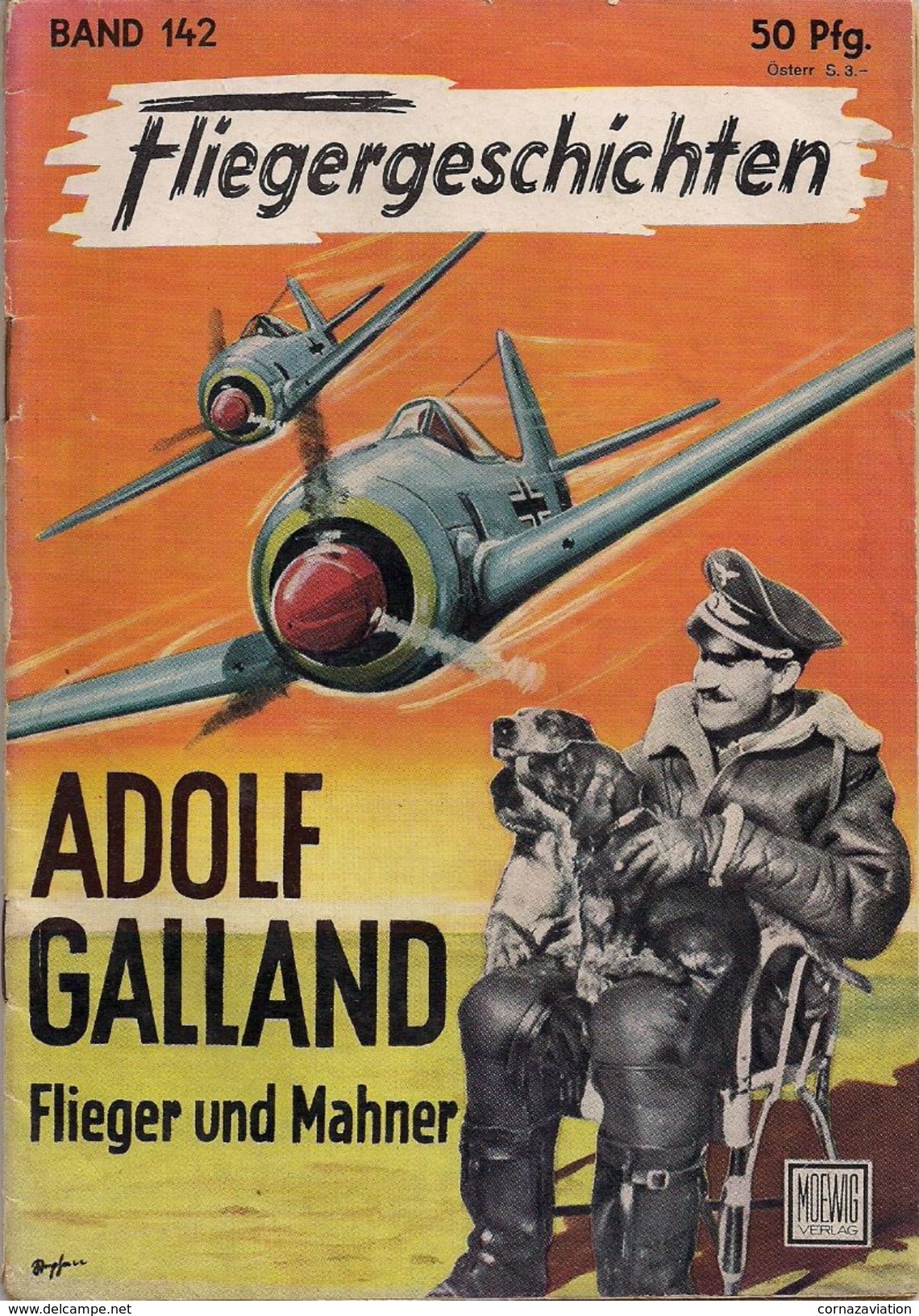 Aviation - Aviateur Adolf Galland - Biographies & Mémoirs