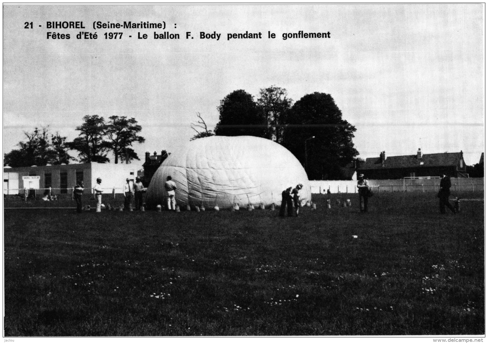 BIHOREL FETES D'ETE 77 LE BALLON DE F.BODY PENDANT LE GONFLEMENT (TIRAGE 1000 EX)REF 54721 - Autres & Non Classés