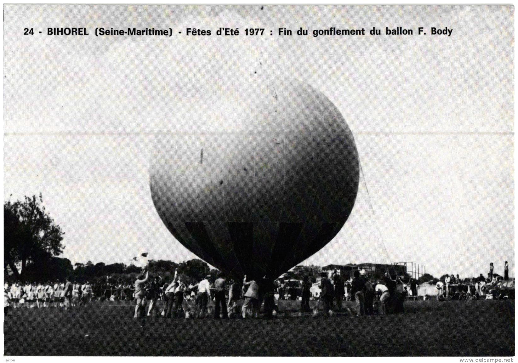 BIHOREL FETES D'ETE 77 LE BALLON DE F.BODY FIN DU GONFLEMENT (TIRAGE 1000 EX)REF 54722 - Autres & Non Classés