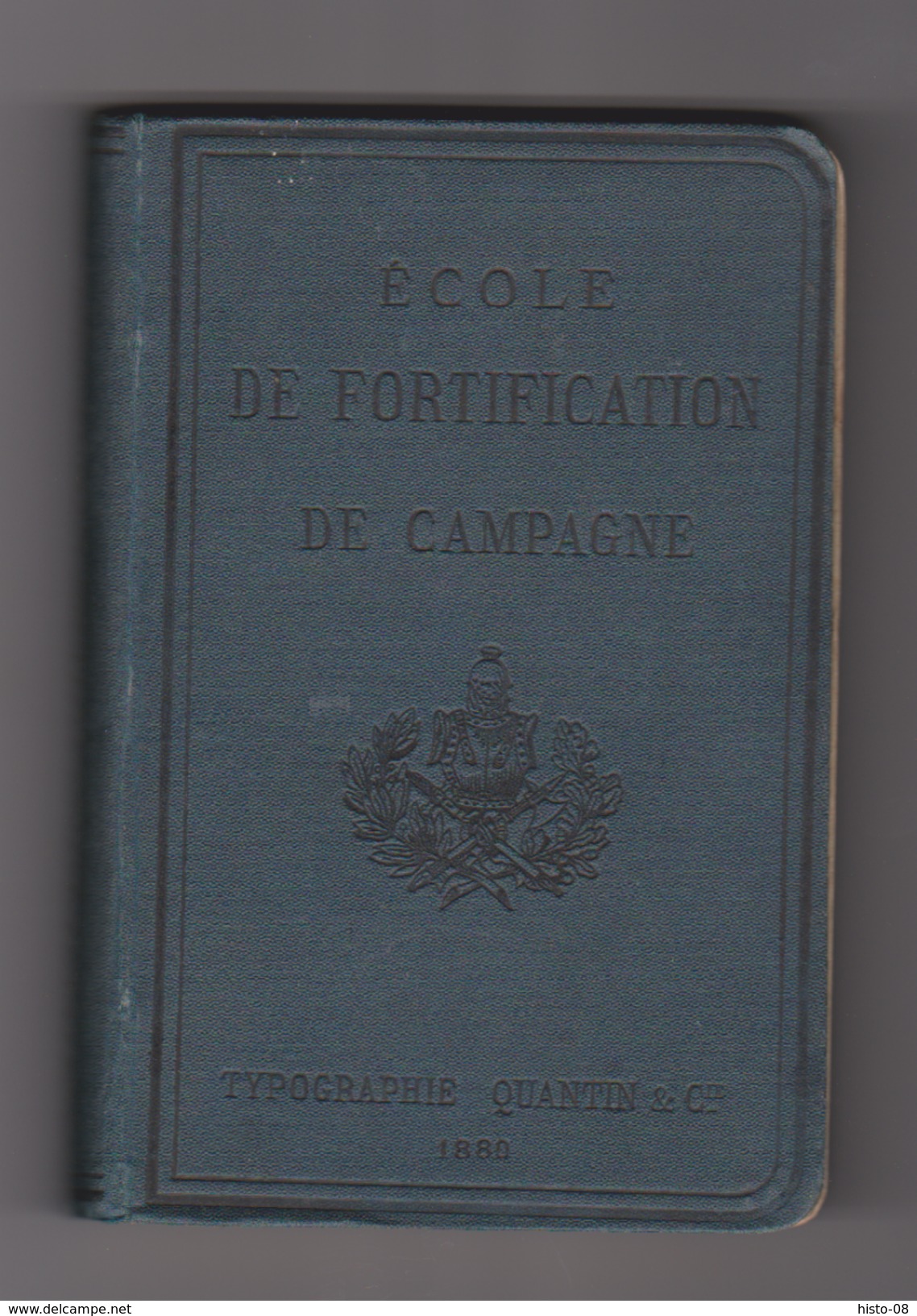 1880 : MANUEL MILITAIRE - ECOLE DE FORTIFICATION DE CAMPAGNE . GENIE . - War 1939-45