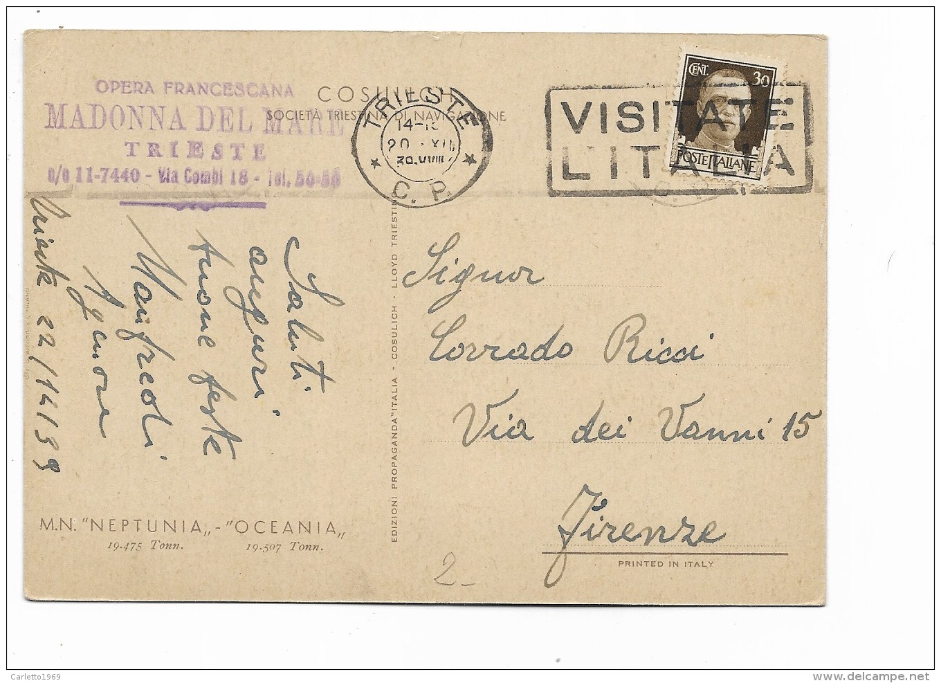 M.N. NEPTUNIA - OCEANIA - COSULICH SOCIETA' TRIESTINA DI NAVIGAZIONE 1939 VIAGGIATA  FG - Passagiersschepen