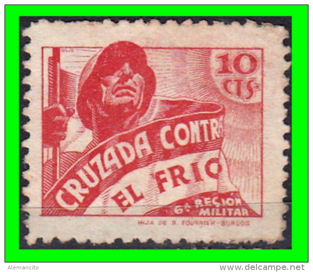 ESPAÑA SELLO CRUZADA CONTRA EL FRIO 10 CTS SOLDADO 6 REGION MILITAR   ROJO - Military Service Stamp