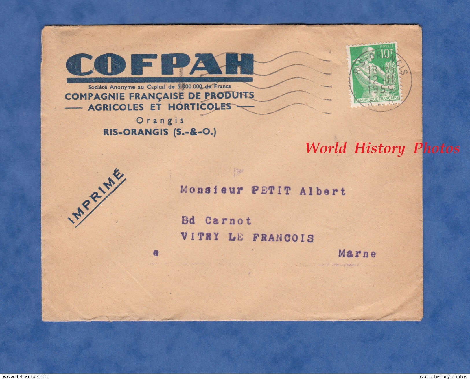 Enveloppe Commerciale Ancienne - RIS ORANGIS - Compagnie Française De Produits Agricoles Et Horticoles - 1959 - COFPAH - Briefe U. Dokumente