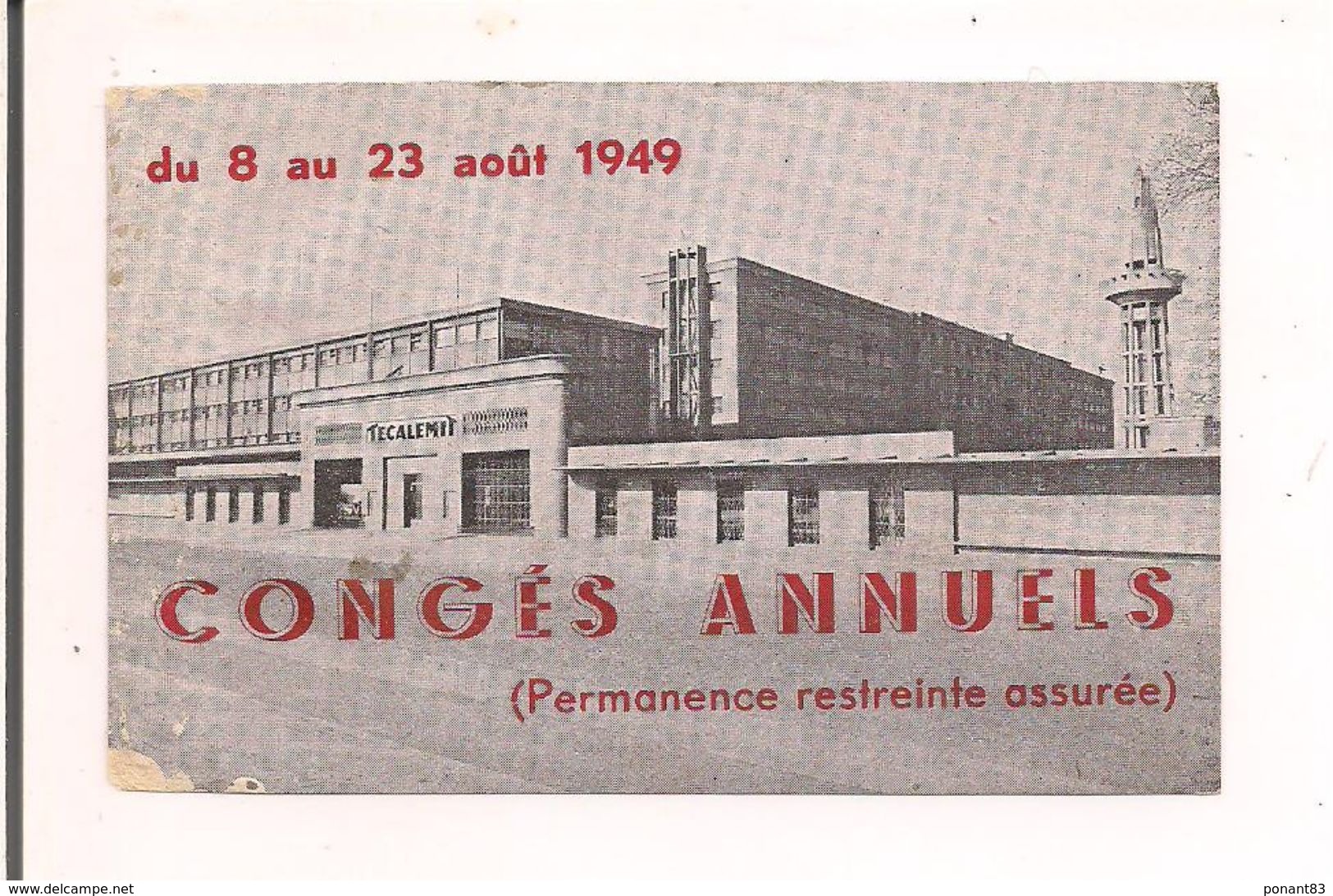 Tecalemit - Congés Annuels Du 8 Au 23 Août 1949 - 10,5 X 6,5 Cm - - 1900 – 1949