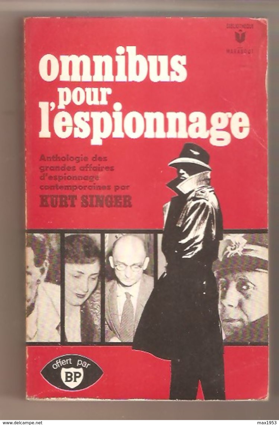 OMNIBUS POUR L'ESPIONNAGE - Anthologie Par Kurt SINGER - Bibliothèque Marabout N° 175 - 1972 - - Marabout