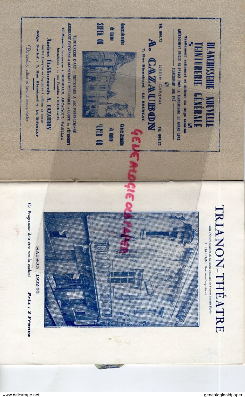 33- BORDEAUX- PROGRAMME THEATRE TRIANON SAISON 1932-33-A.CAZAUBON LE BOUSCAT-UNIVERSAL HOTEL-DARCY-CASTERA-LOUIS LEGER - Programs