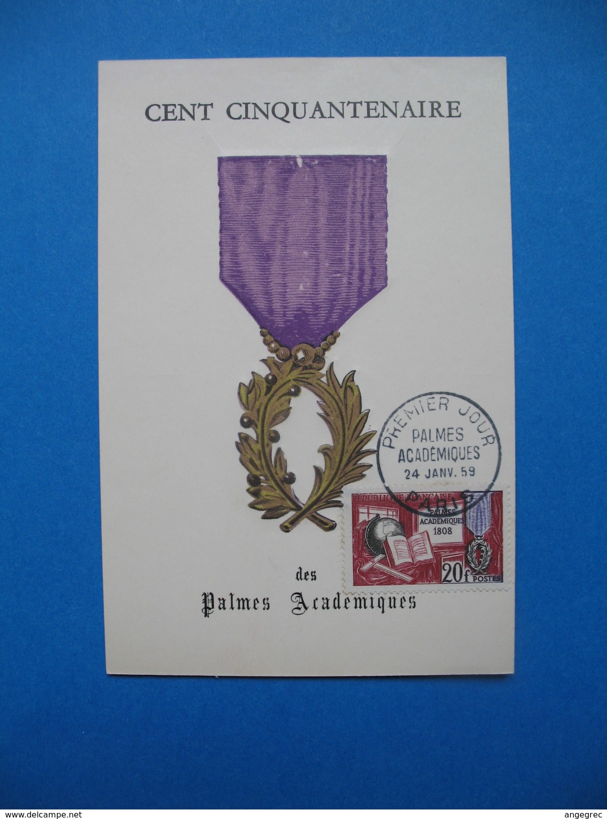 Carte Maximum N° 1190  Sesquicentenaire  Des Palmes Académiques  1959 - 1950-1959