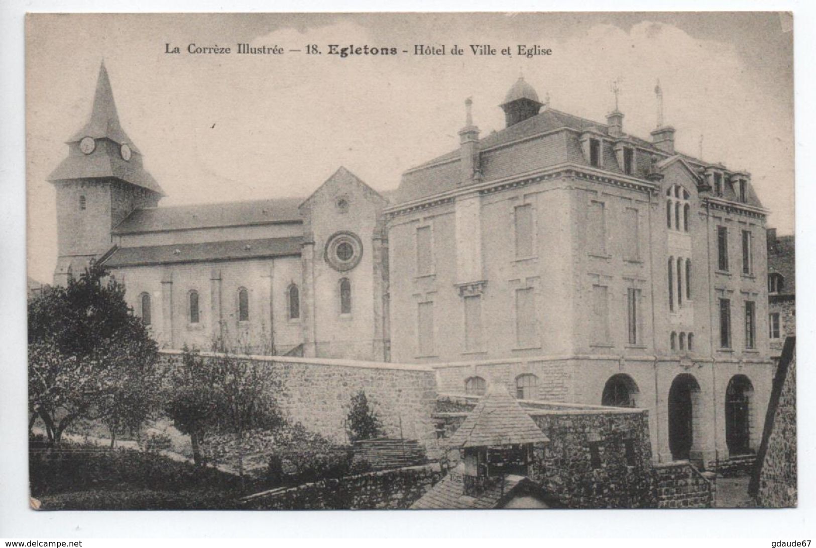 EGLETONS (19) - LA CORREZE ILLUSTREE - HOTEL DE VILLE ET EGLISE - Egletons