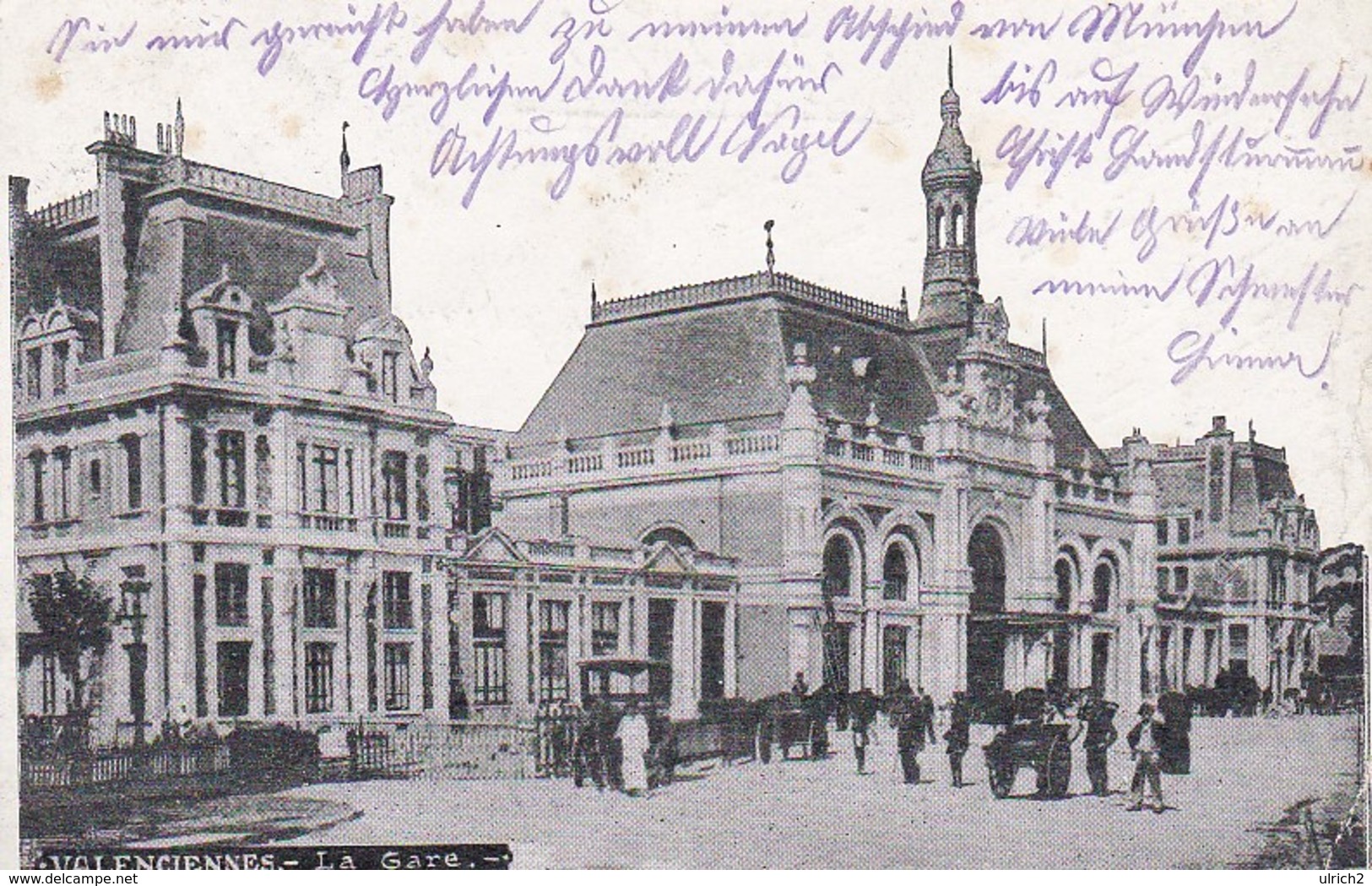 AK Valenciennes - La Gare - Feldpost Kgl. Bayr. Landsturm Inf. Btl. I München - 1915  (32218) - Valenciennes