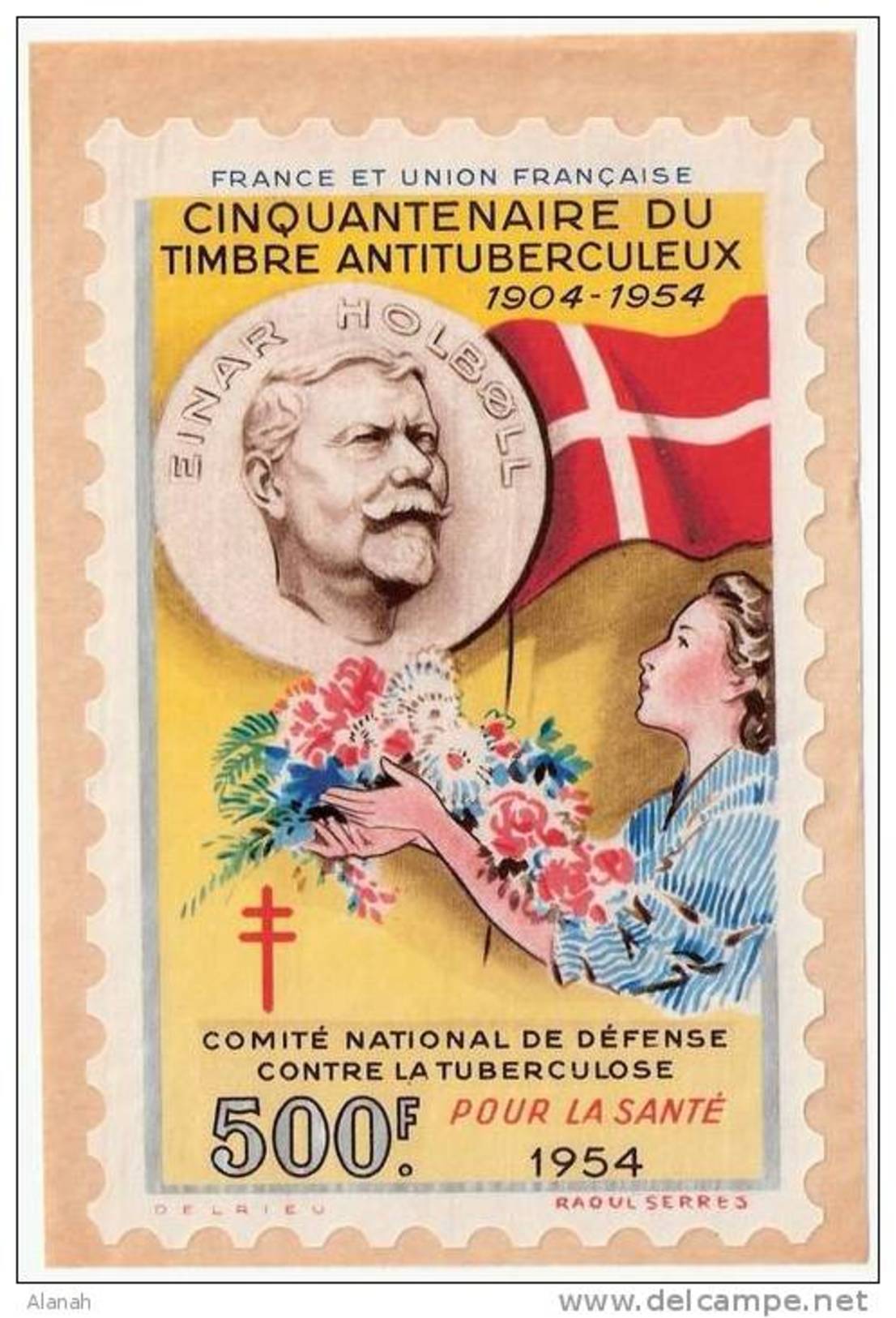 ERINNOPHILIE GRAND TIMBRE 500 Francs 1954 Einar HOLBOLL Cinquantenaire Antituberculeux Raoul Serres - Autres & Non Classés