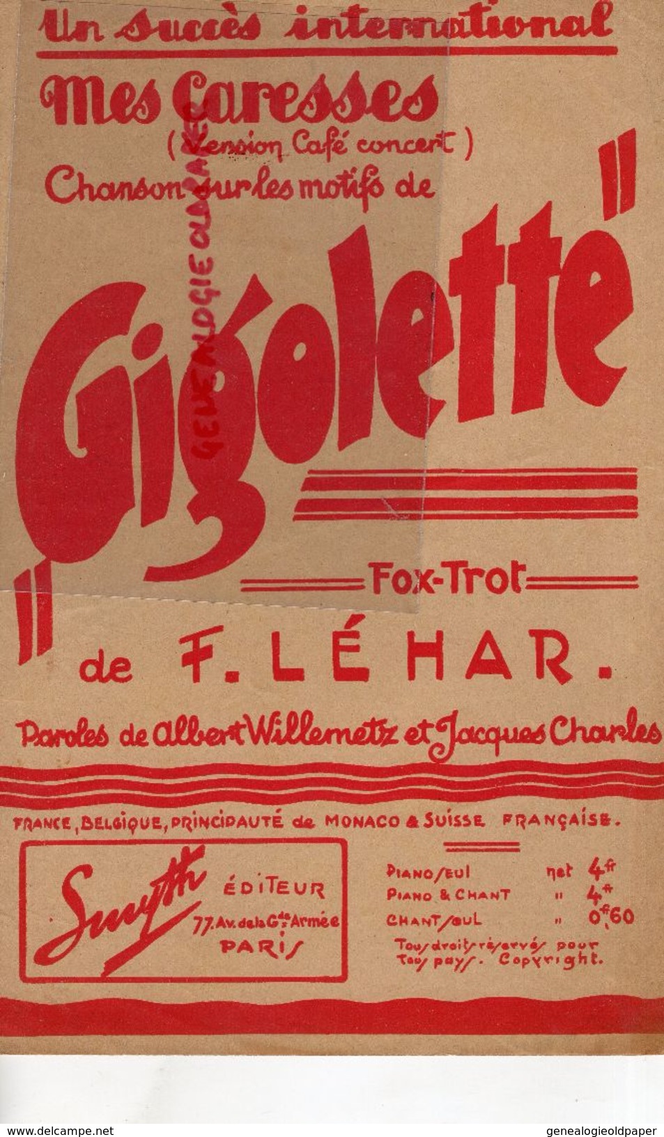 PARTITION MUSIQUE- GIGOLETTE- MES CARESSES-CAFE CONCERT-FOX TROT-F. LEHAR- ALBERT WILLEMETZ-JACQUES CHARLES-SMYTH 1922 - Noten & Partituren