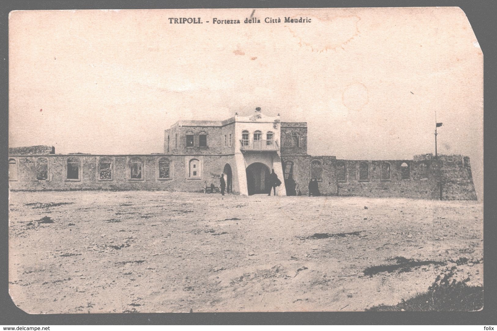 Tripoli / Tripoli De Barbarie - Fortezza Della Citta Meudric - Libye