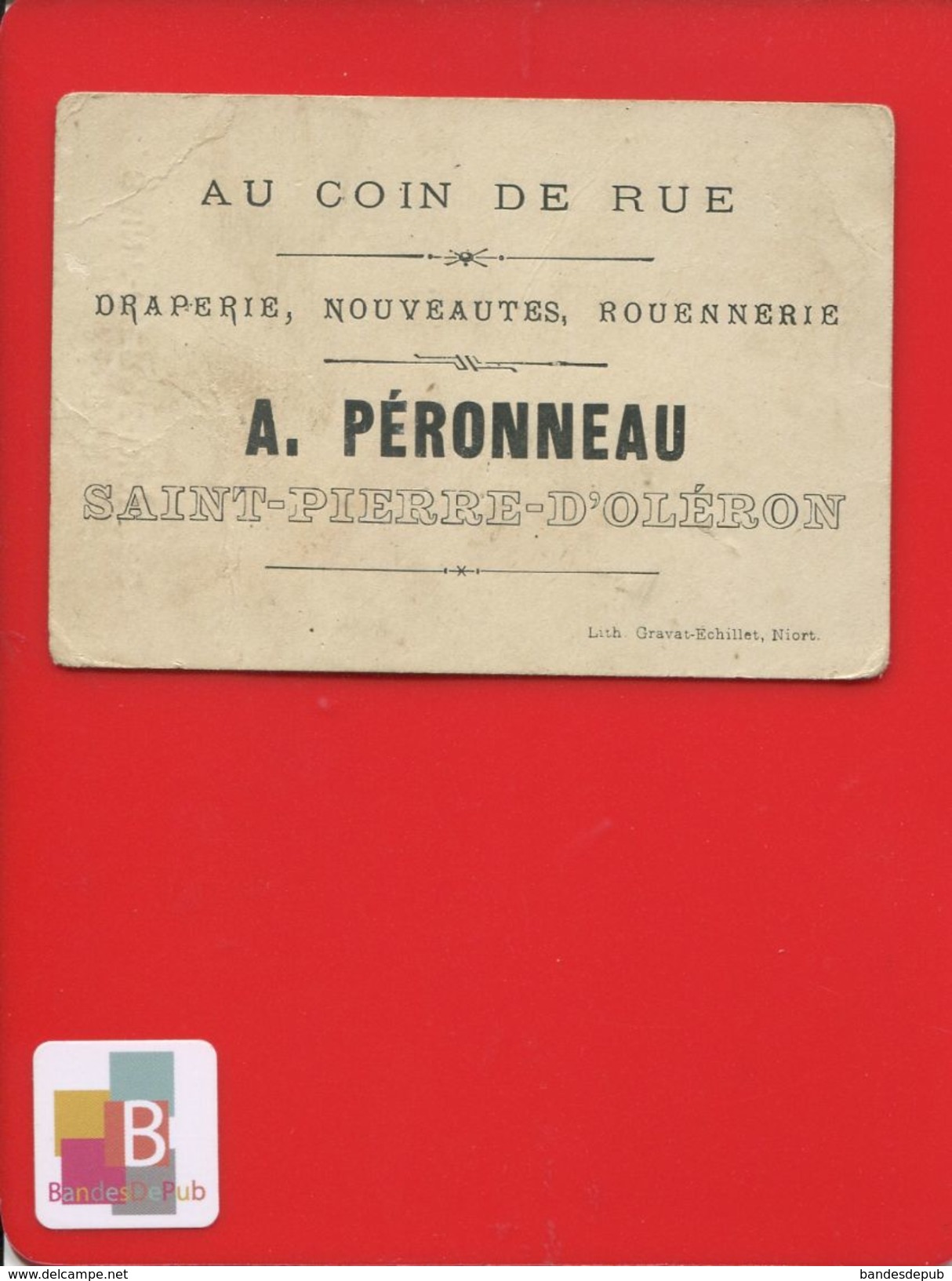 SAINT PIERRE OLERON PERONNEAU  COIN RUE Chromo Gravat Echillet Niort Turquie Cavalier Turc - Autres & Non Classés