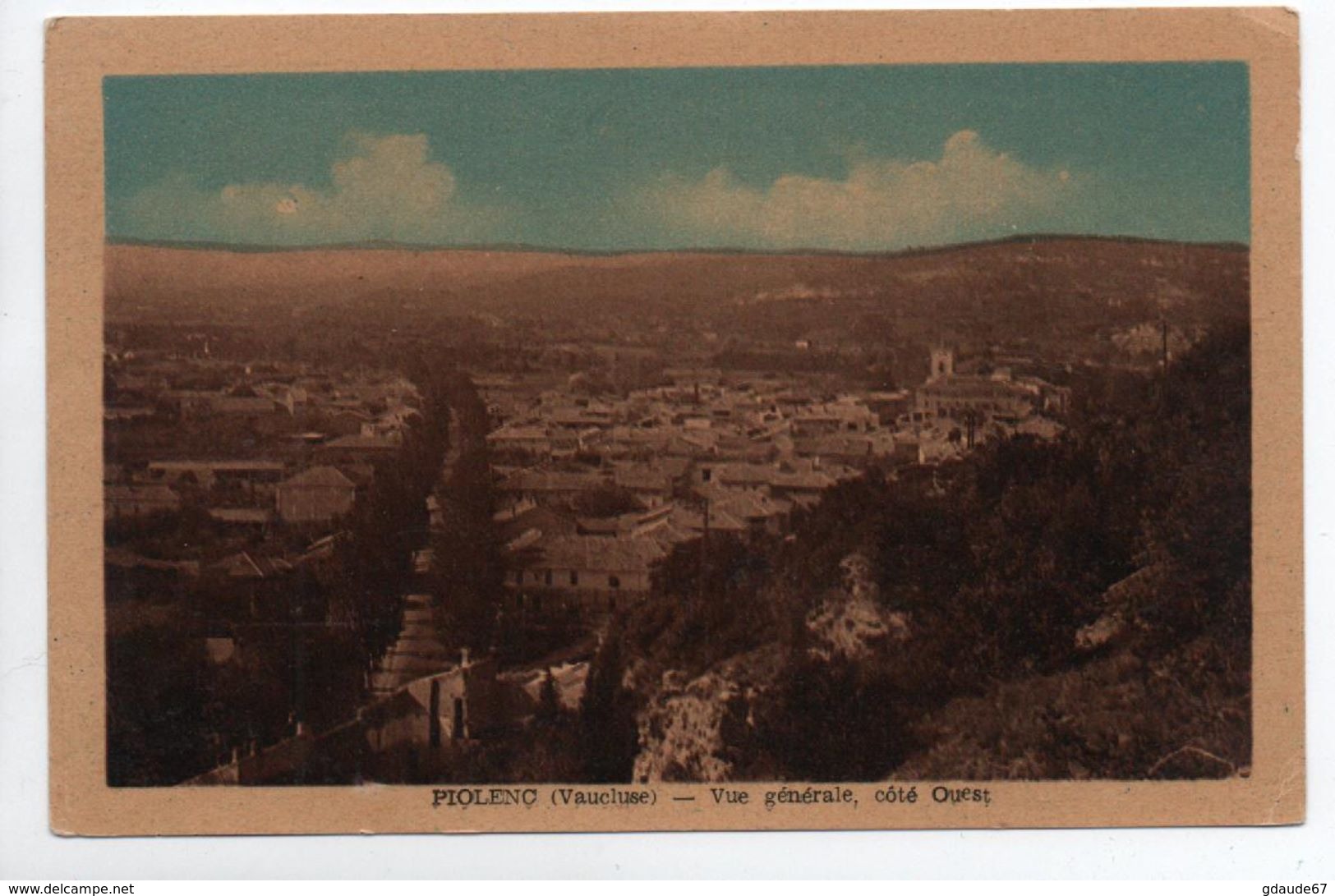 PIOLENC (84) - VUE GENERALE COTE OUEST - Piolenc