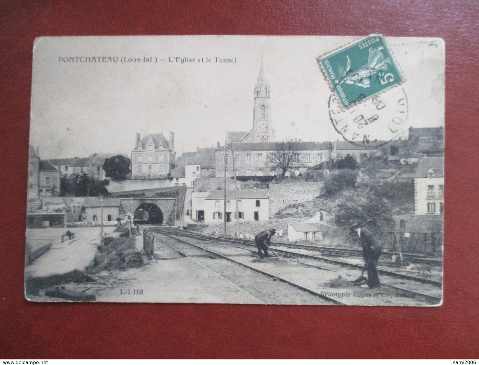 CPA 44 PONTCHATEAU EGLISE ET LE TUNNEL TRAVAUX VOIE FERREE - Pontchâteau