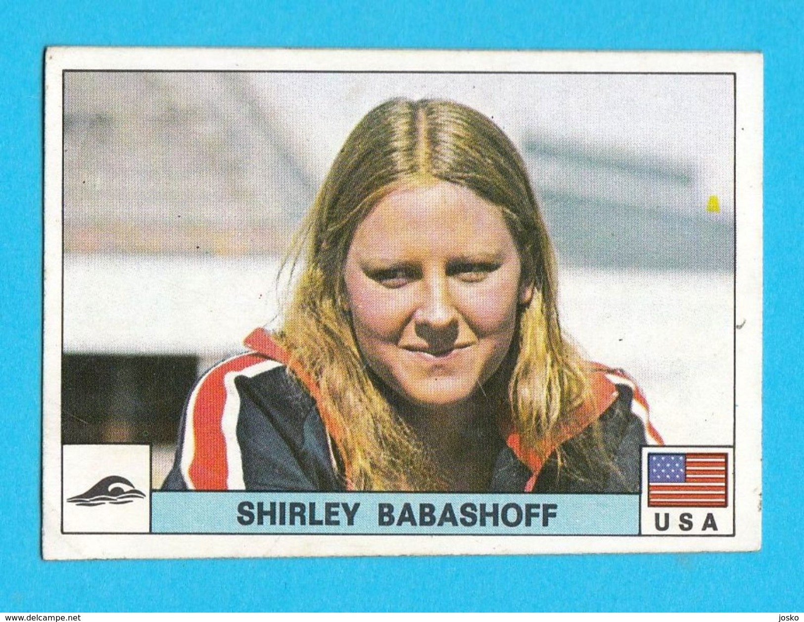 PANINI OLYMPIC GAMES MONTREAL '76. No. 249. SHIRLEY BABASHOFF USA Swimming Juex Olympiques 1976 * Yugoslav Edition - Swimming