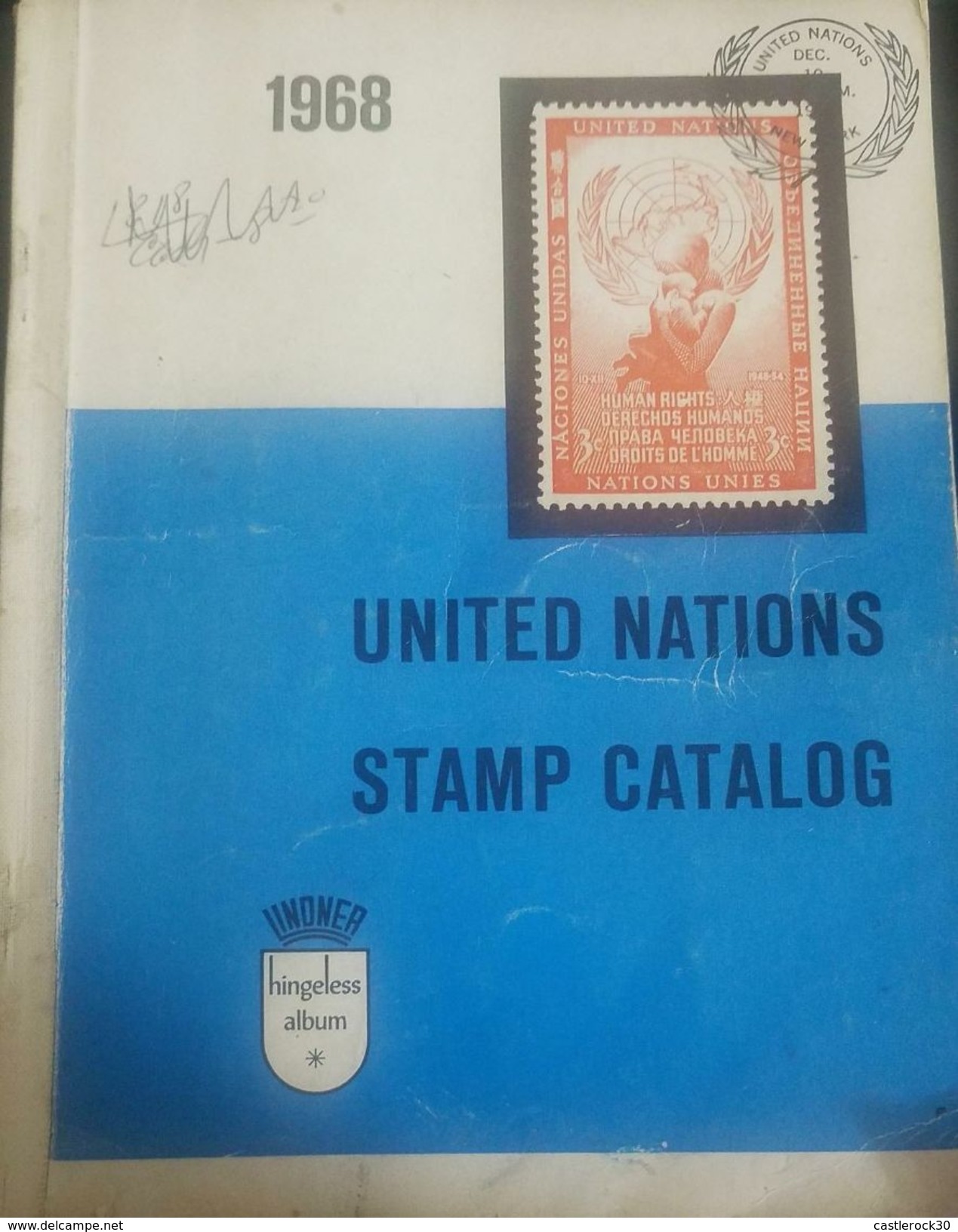 O) 1968 UNITED NATIONS STAMP CATALOGO, HINGELESESS ALBUM, 200 PAGES, ENGLISH VERSION. INCLUIDING MARCOPHILIE, FDC SLOGAN - Other & Unclassified