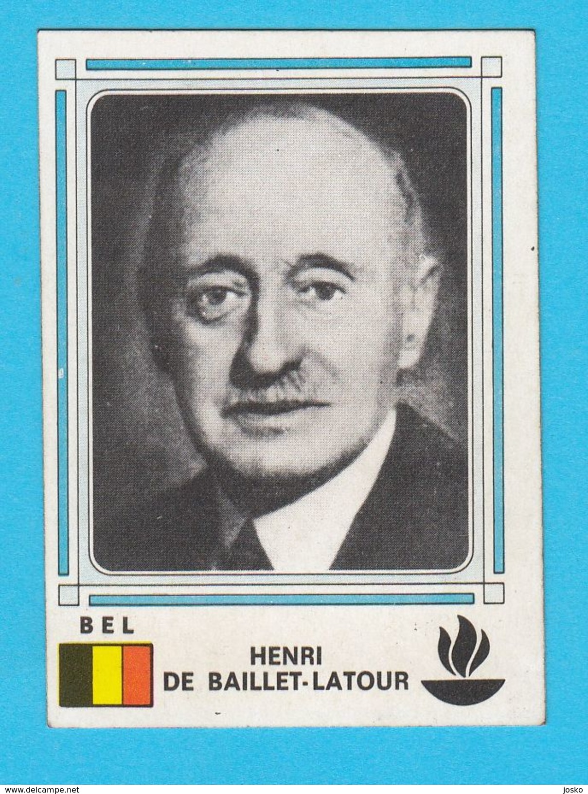 PANINI OLYMPIC GAMES MONTREAL '76 No. 8 HENRI DE BAILLET-LATOUR Belgium Olympia Juex Olympiques 1976. * Yugoslav Edition - Trading Cards