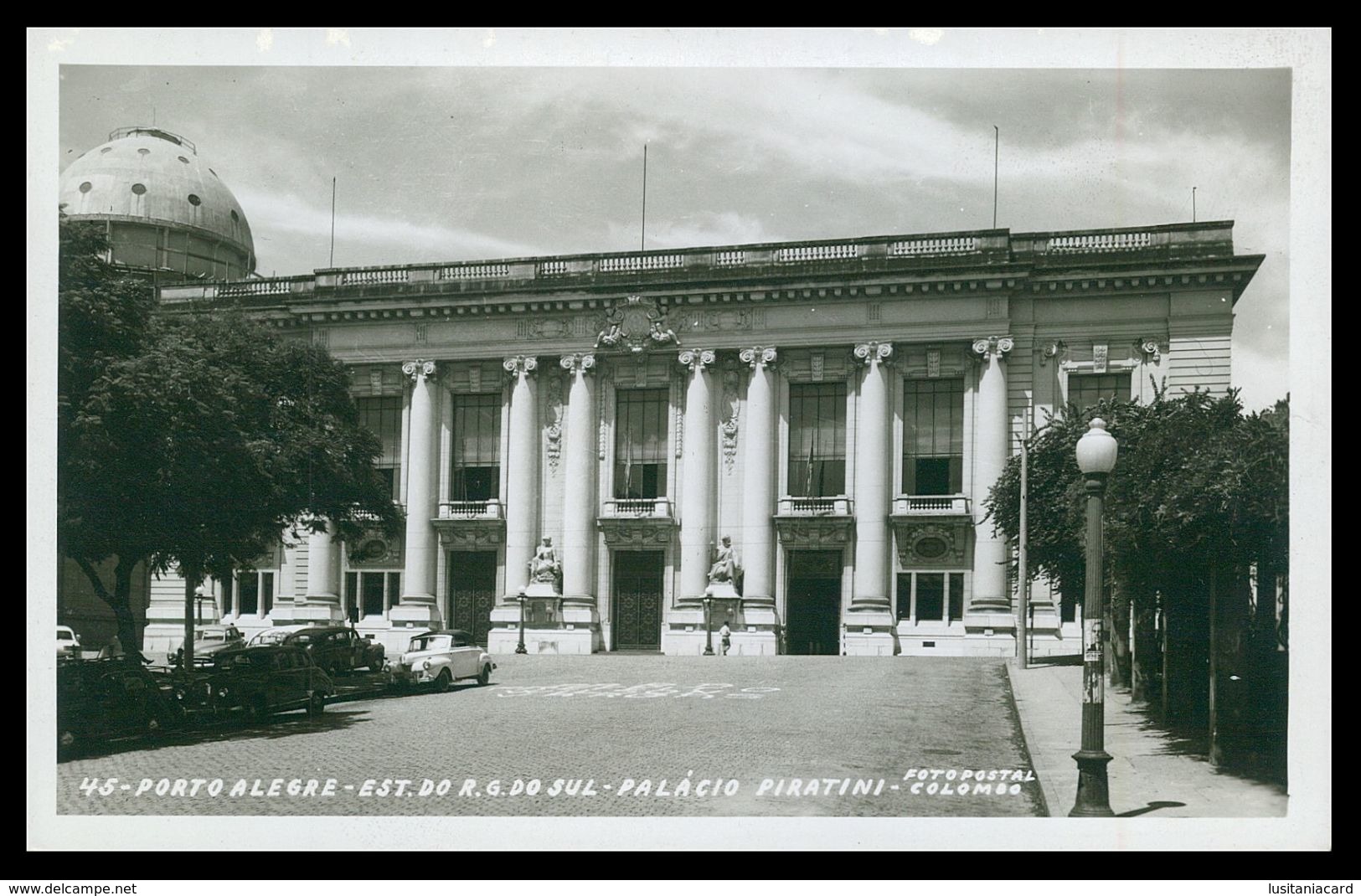 PORTO ALEGRE - Est. R.G. Do Sul - Palacio Piratini ( Ed. Foto Postal Colombo Nº 45) Carte Postale - Porto Alegre