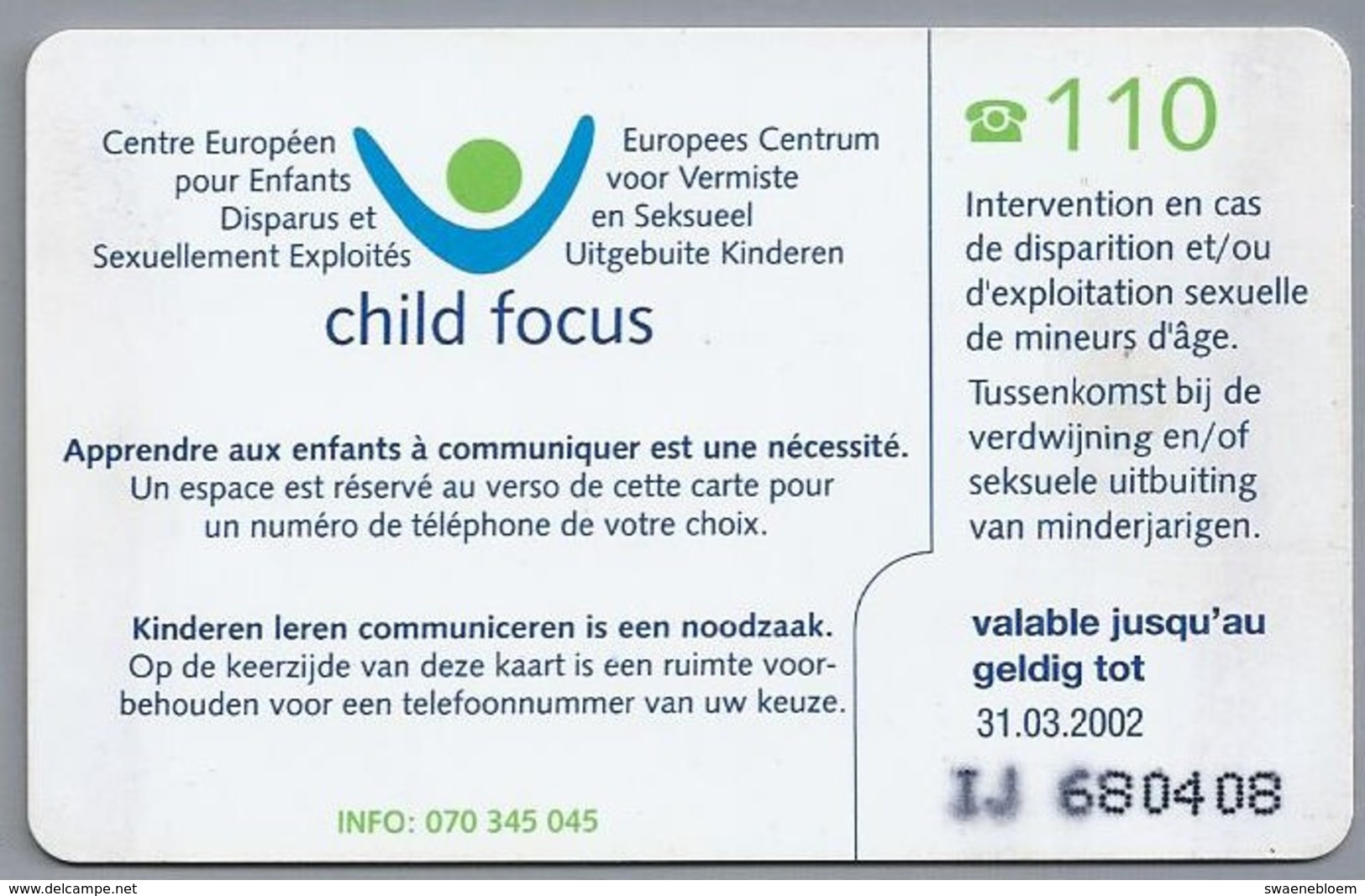 BE.- België. Telecard.- BELGACOM. Child Focus. Europees Centrum Voor Vermiste En Seksueel Uitgebuite Kinderen. IJ 680408 - Met Chip