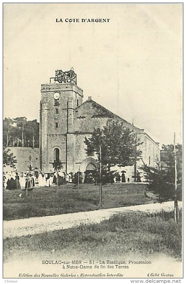 SOULAC SUR MER LA BASILIQUE PROCESSION A NOTRE DAME DE FIN DES TERRES - Soulac-sur-Mer