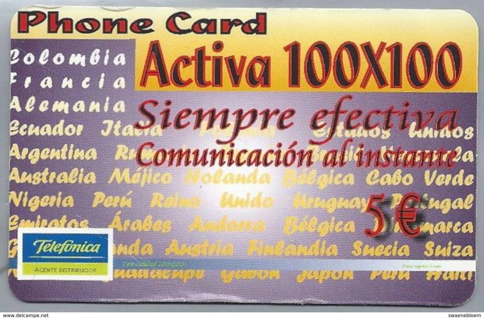 ES.- Telefonica De Espana. Phone Card. Activa 100x100. Siempre Efectiva. Cominication Al Instante. 5 €. - Telefonica